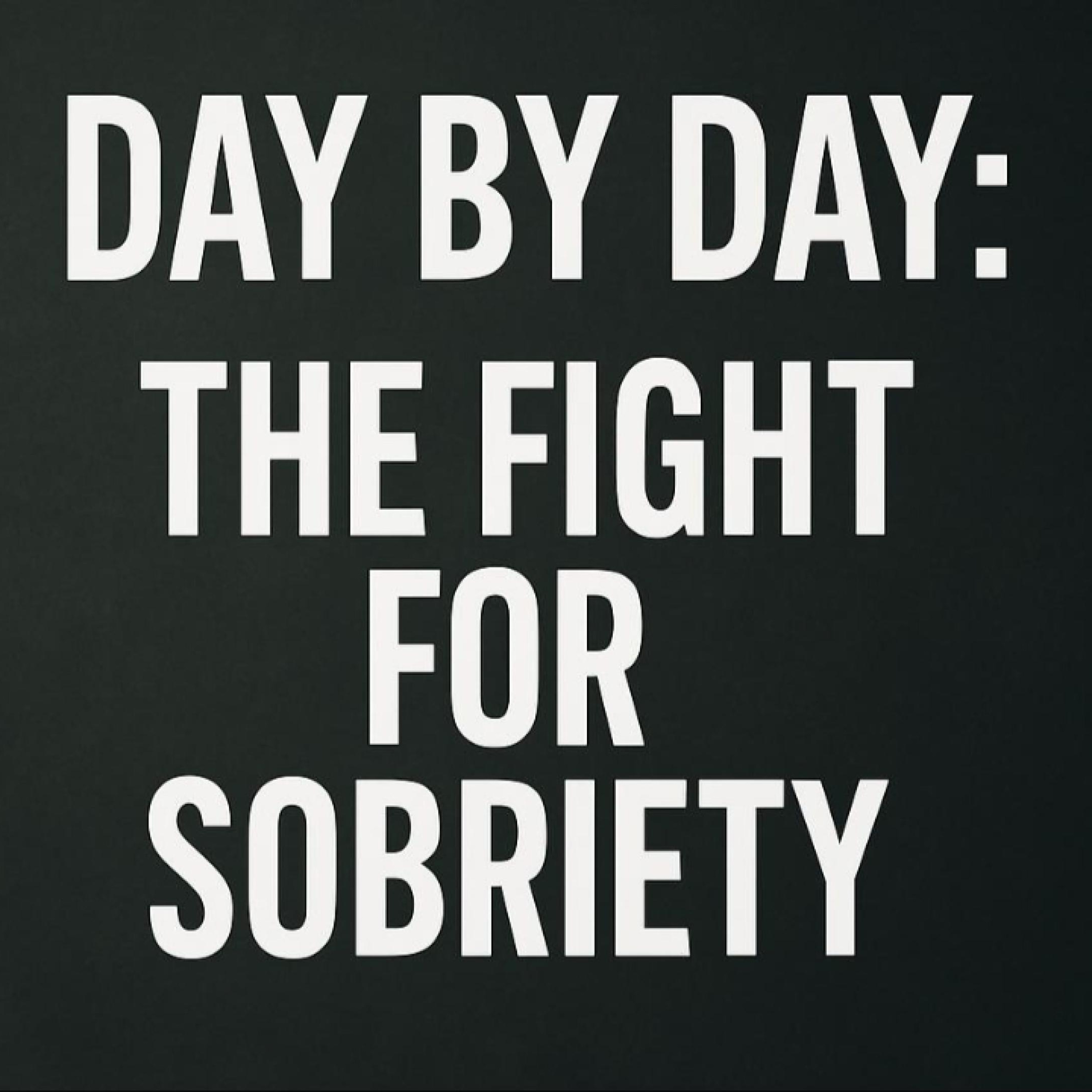 Motivational: Day by Day - The Fight for Sobriety episode artwork