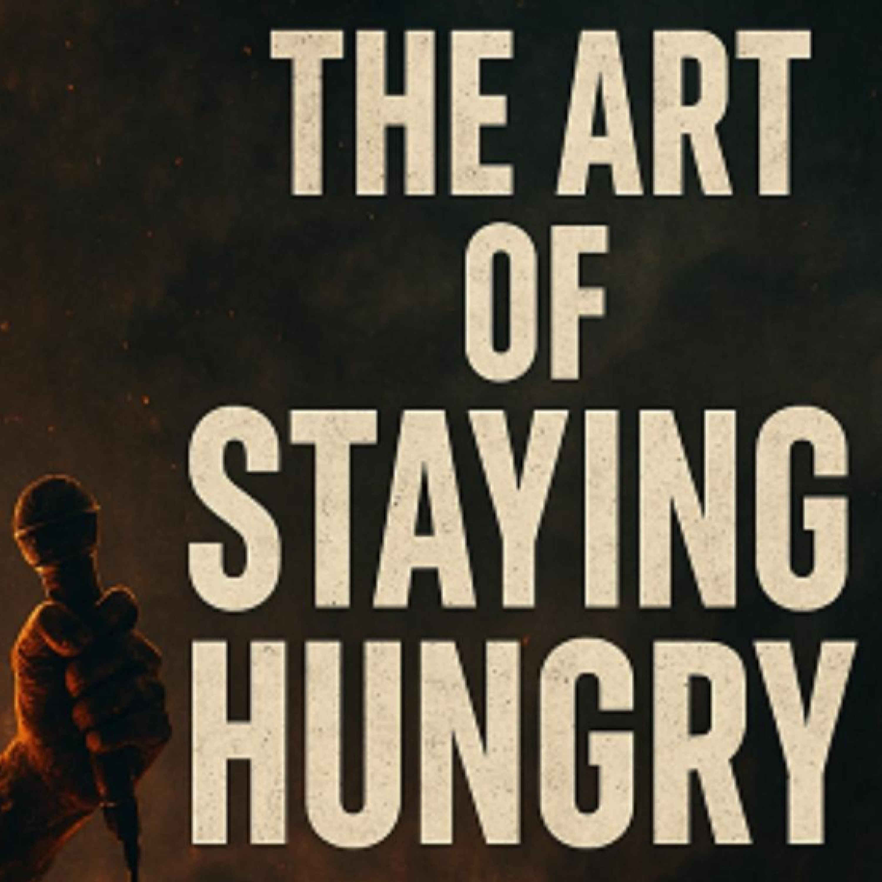 Motivation: The Art Of Staying Hungry episode artwork
