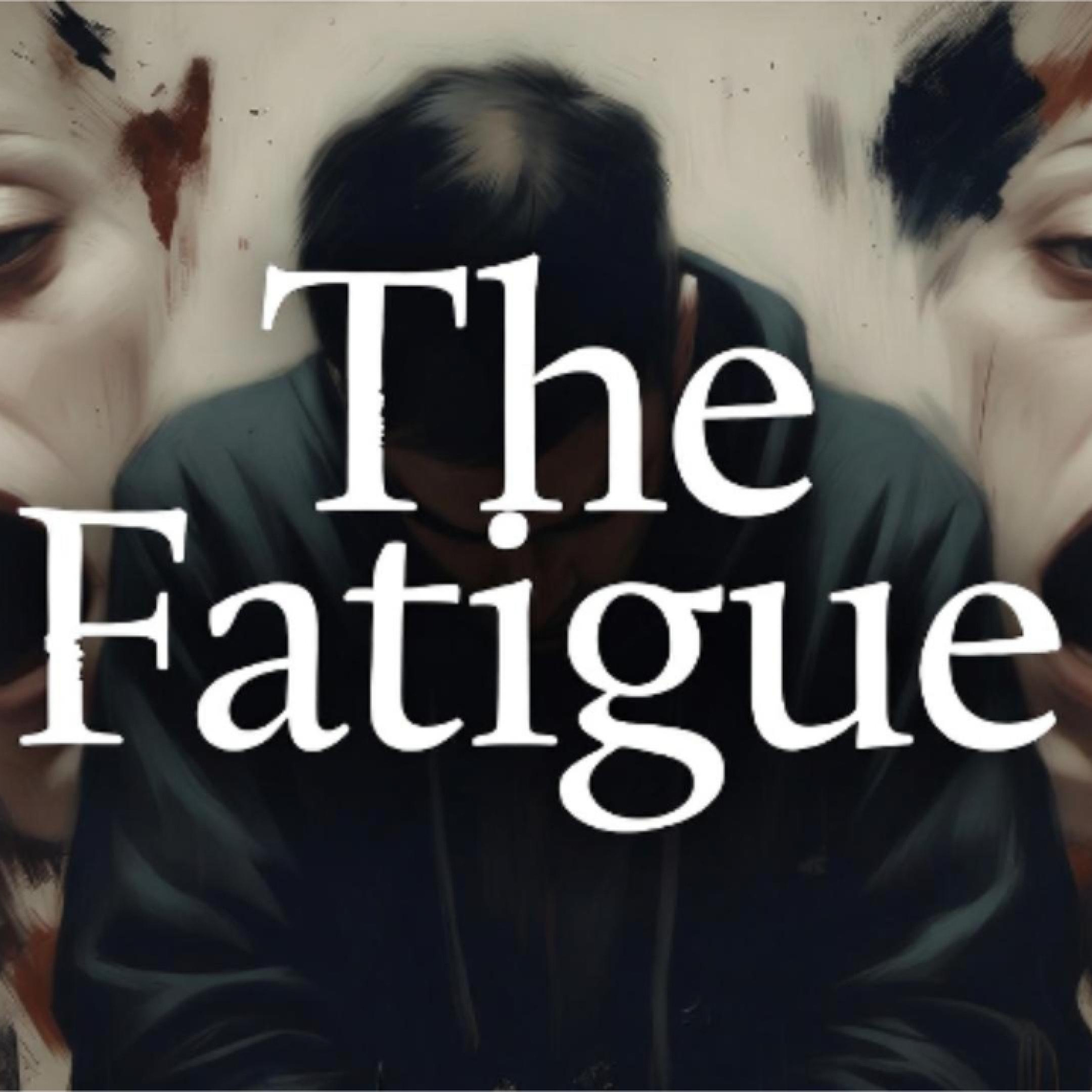 The Fatigue | Motivation episode artwork