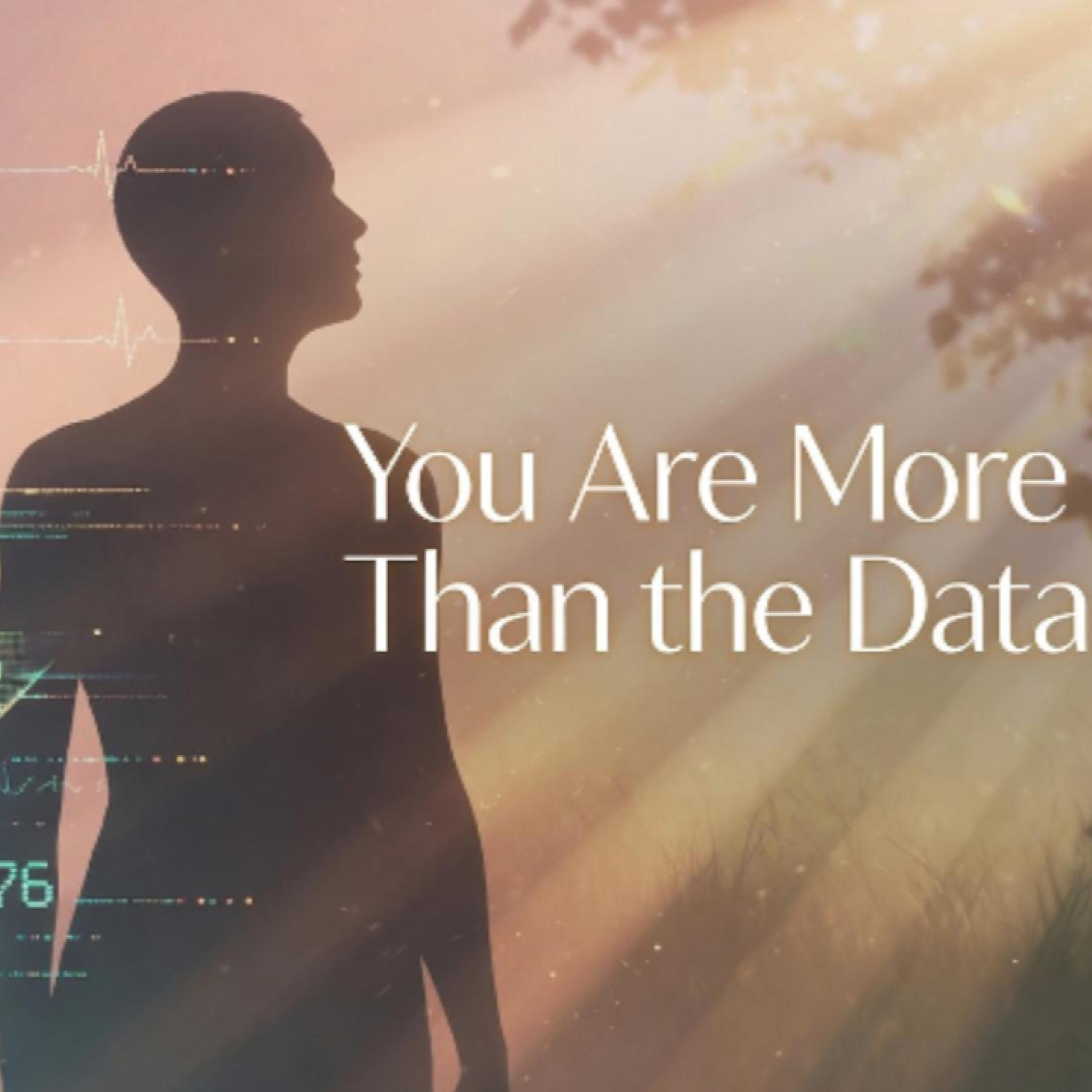 You Are More Than the Data episode artwork
