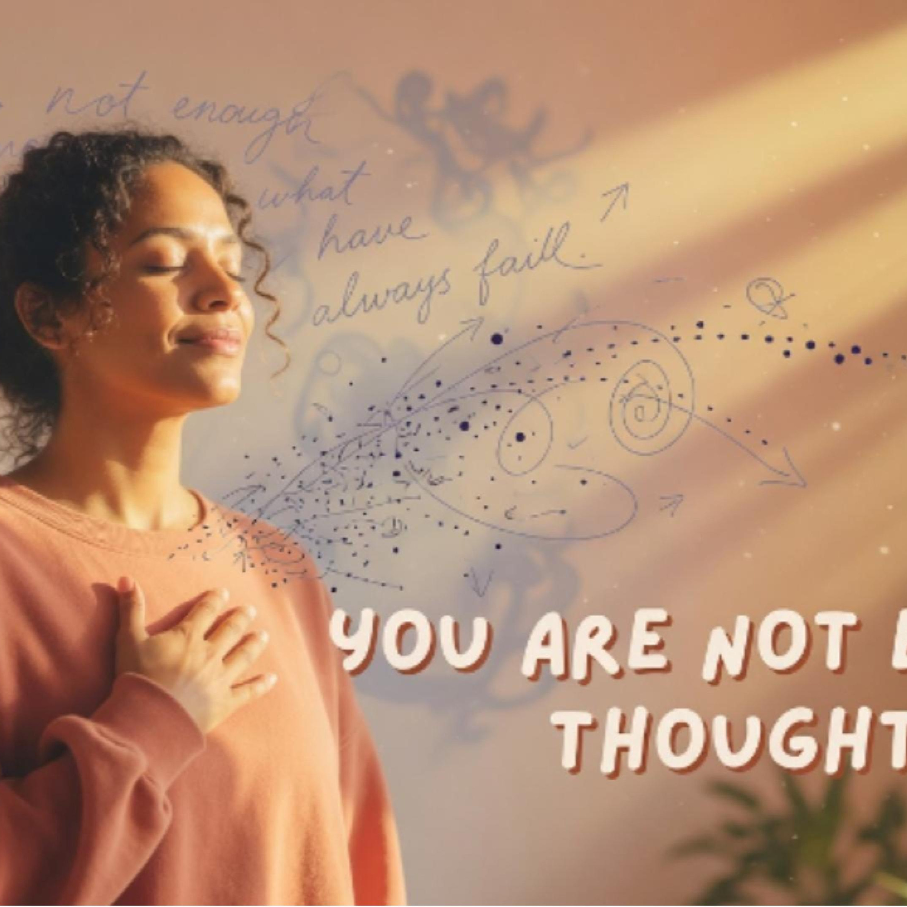 You Are Not Every Thought Your Mind Predicts | Motivation episode artwork