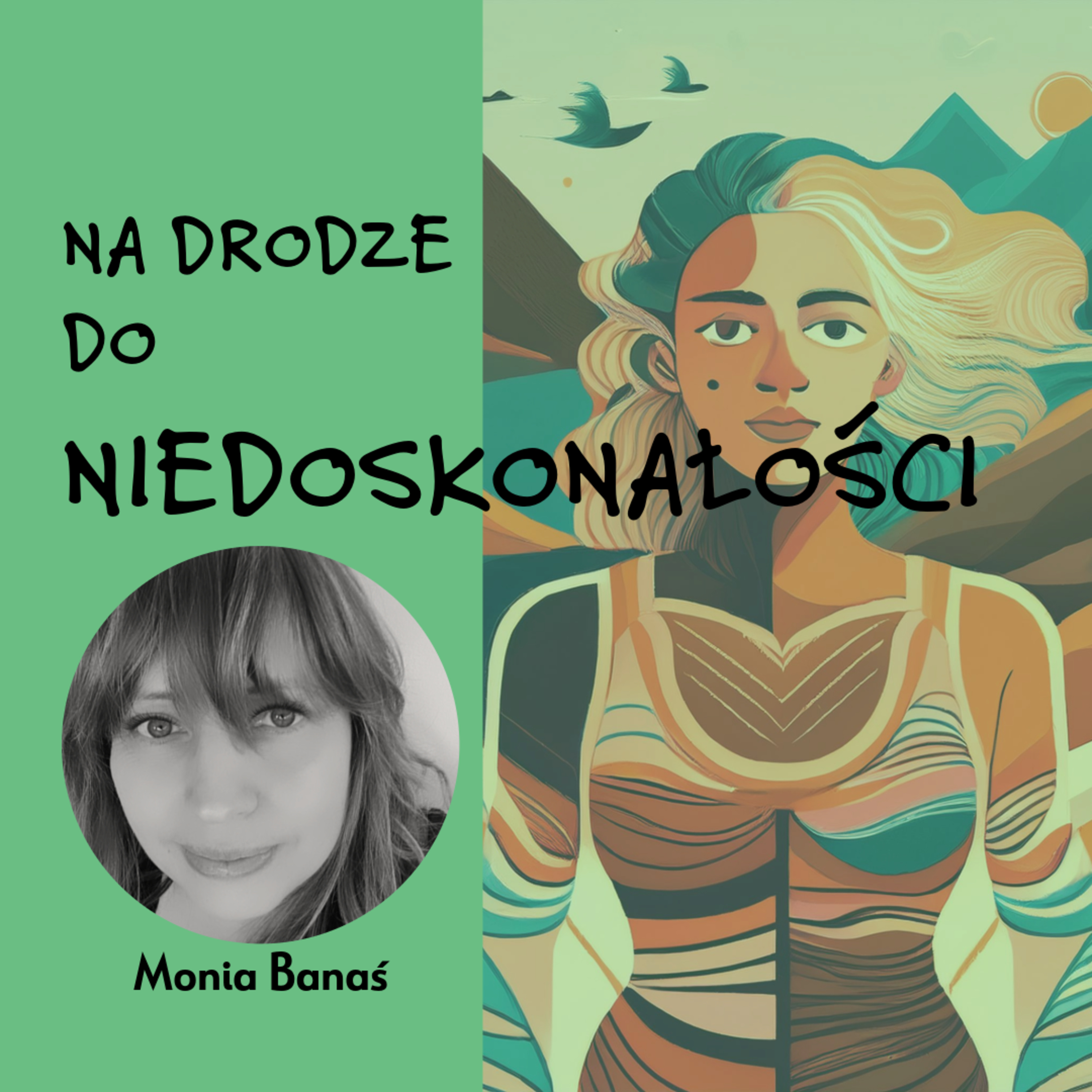 Na Drodze do Niedoskonałości: o autentycznym życiu i akceptacji