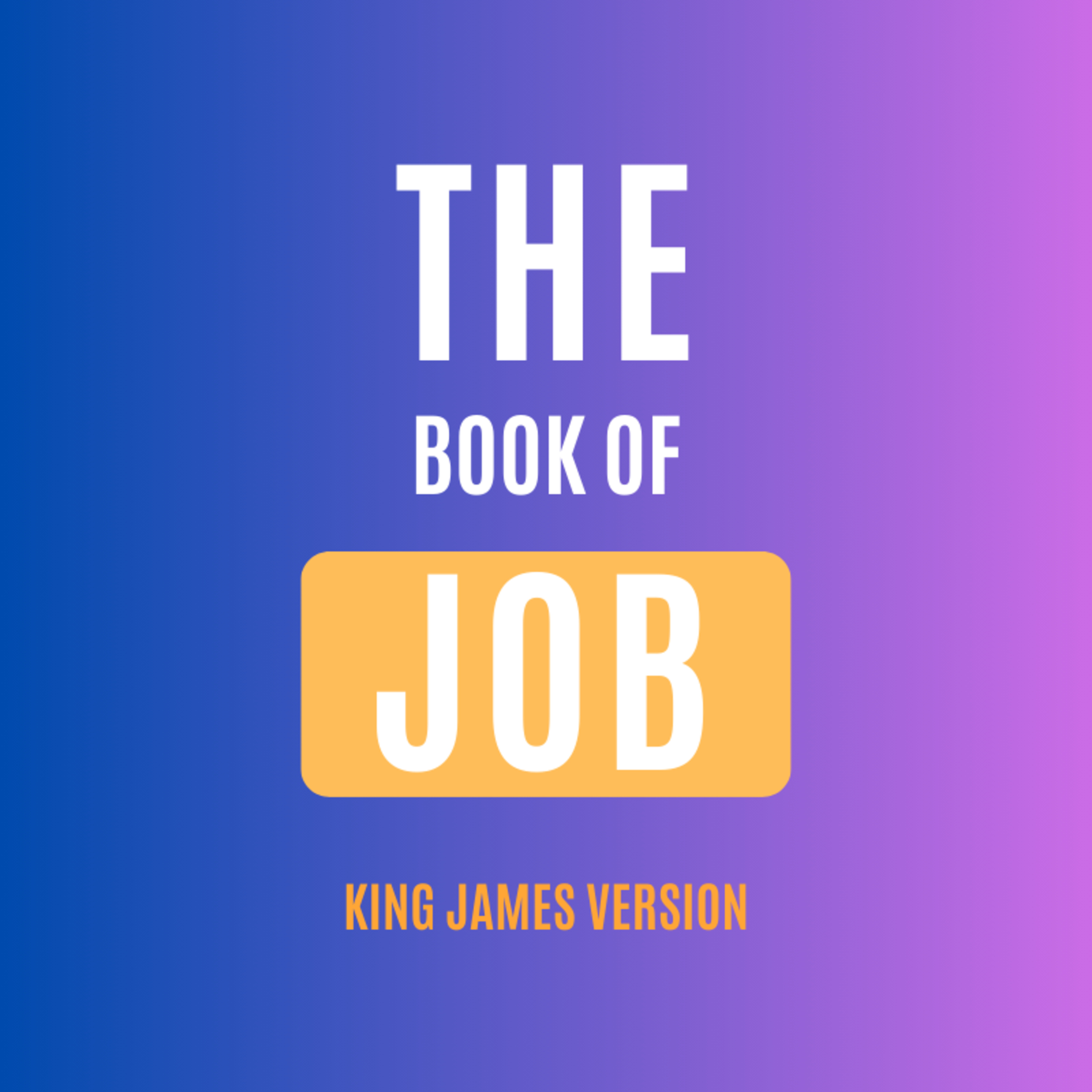 The Book of Job (KJV) | The Story of Job in the Bible | Audio Bible & Study (2025 version) episode artwork