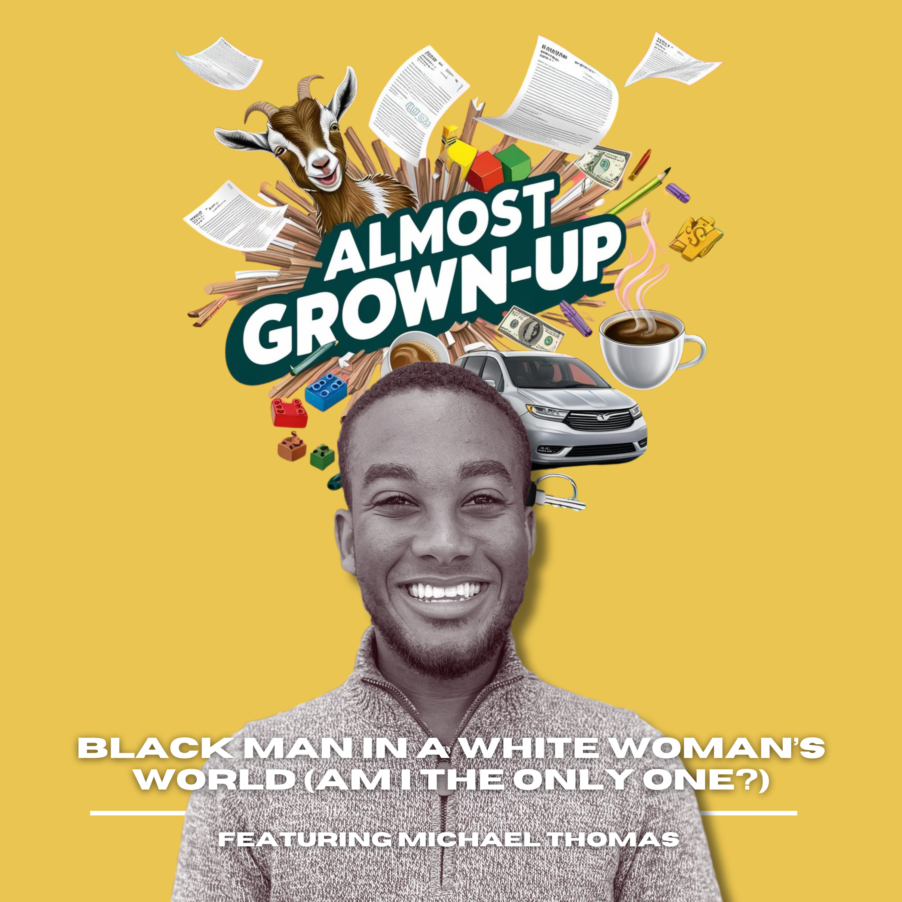 Black Man In A White Woman’s World (Am I The Only One?) - with Michael Thomas episode artwork