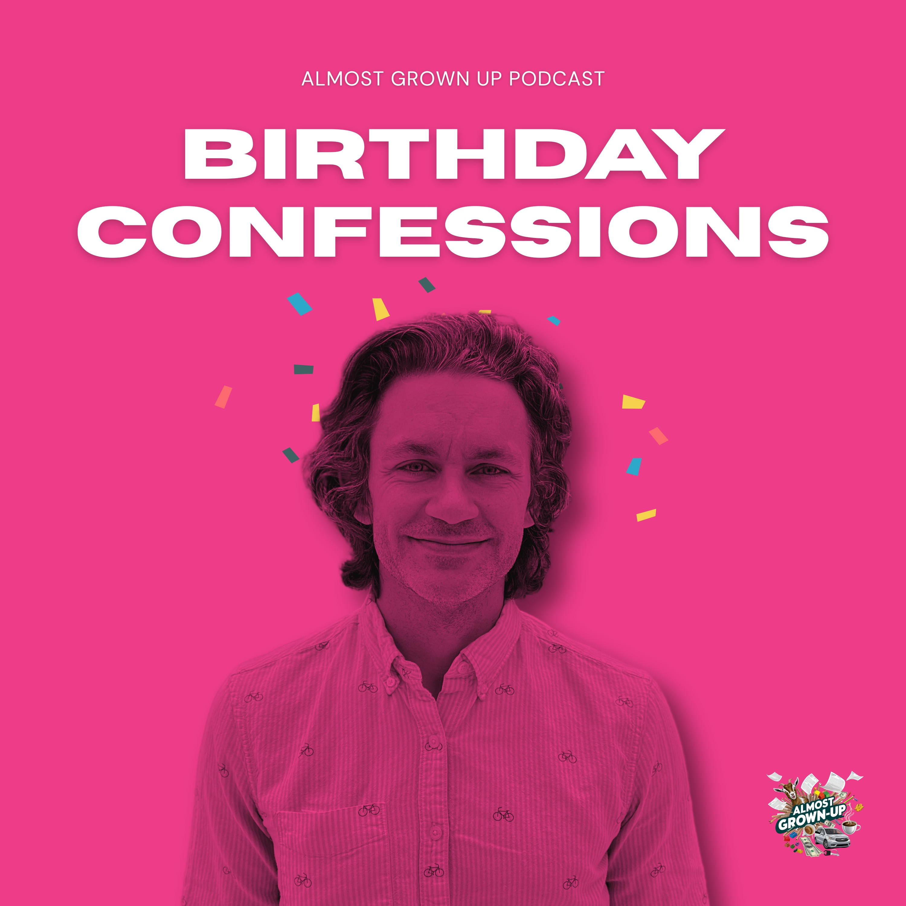 Confessions of a 39 Year Old: Birthday Bonus episode artwork