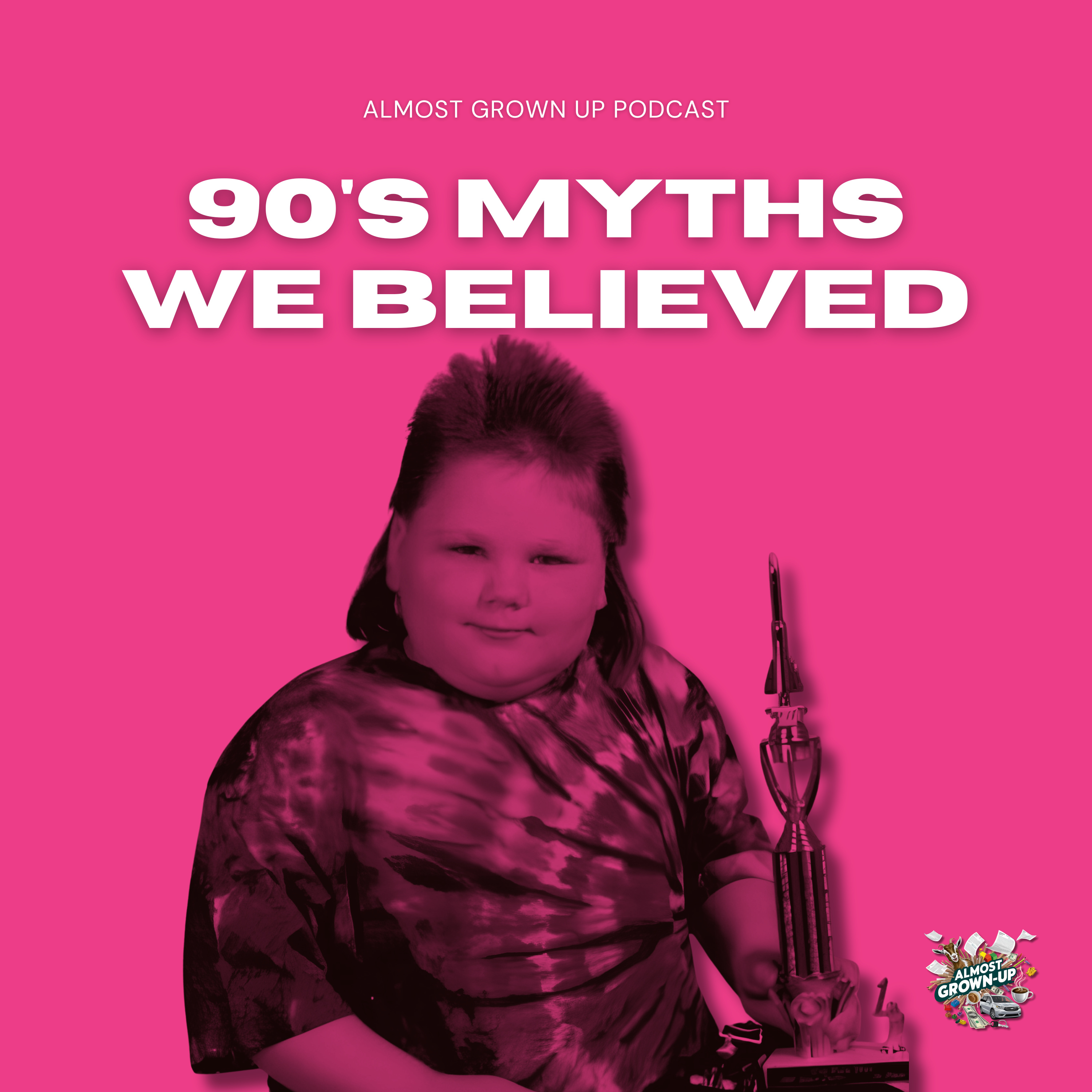 Lies We Believed As 90's Kids (And Somehow Survived) episode artwork