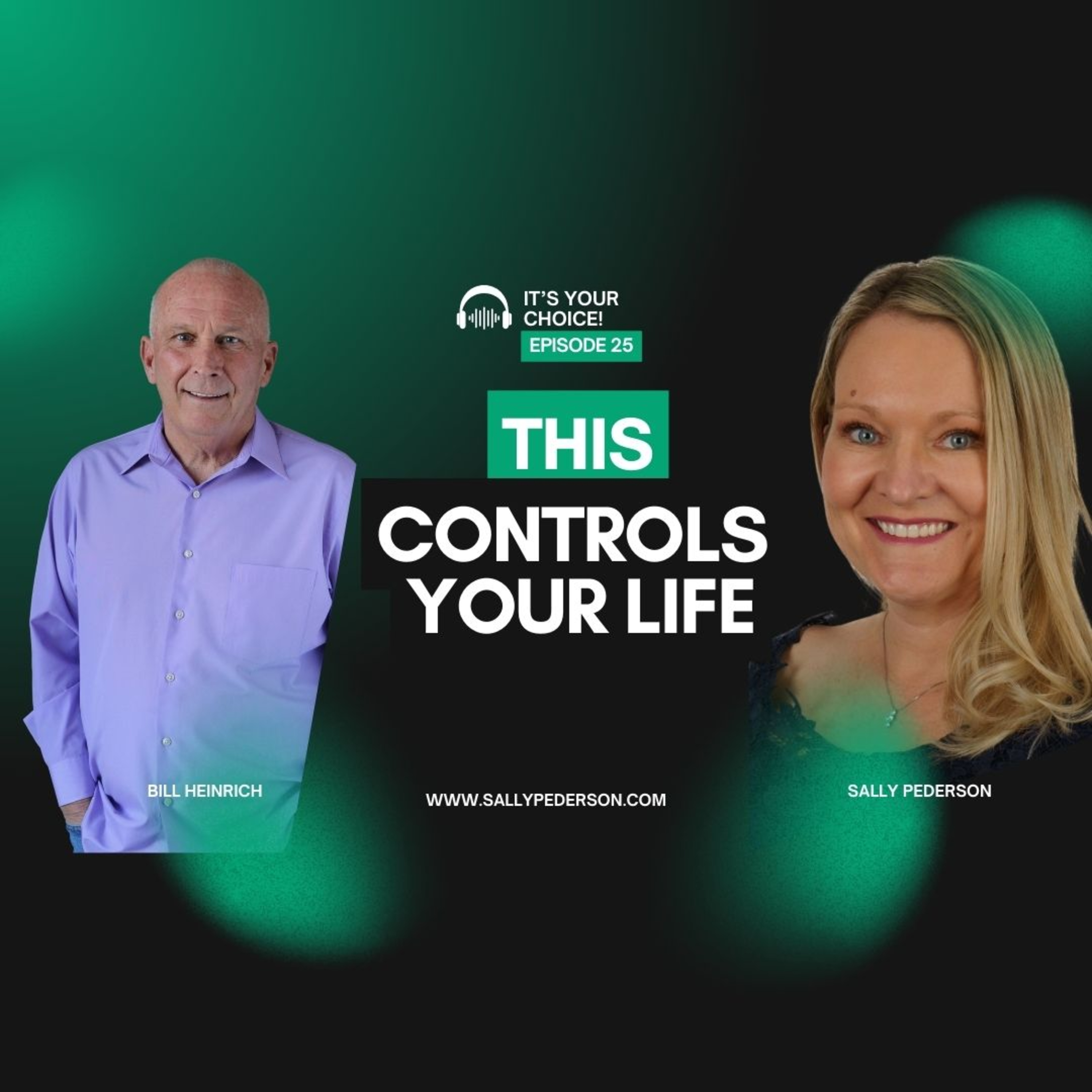 It\'s Your Choice! with Sally Pederson.