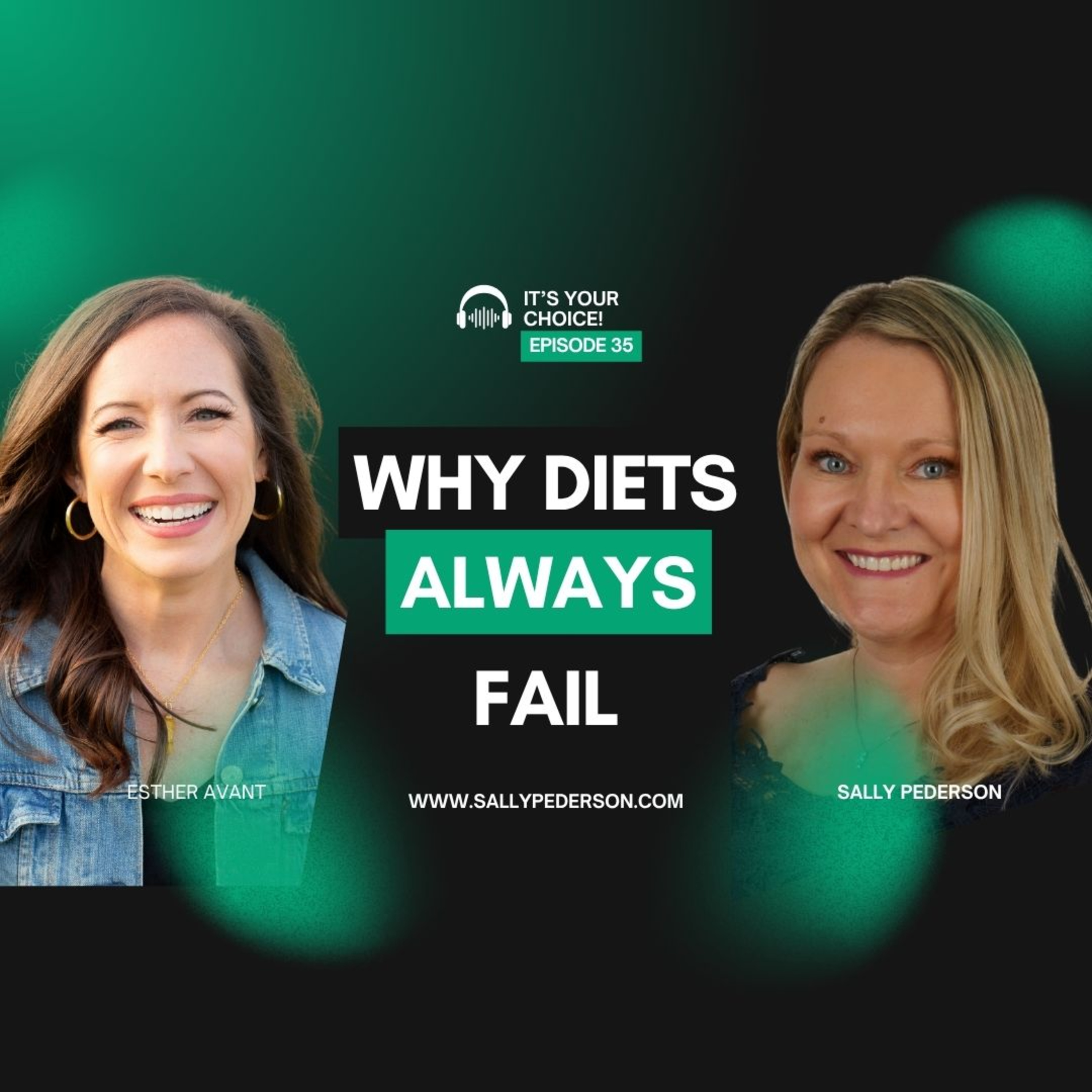 It\'s Your Choice! with Sally Pederson.