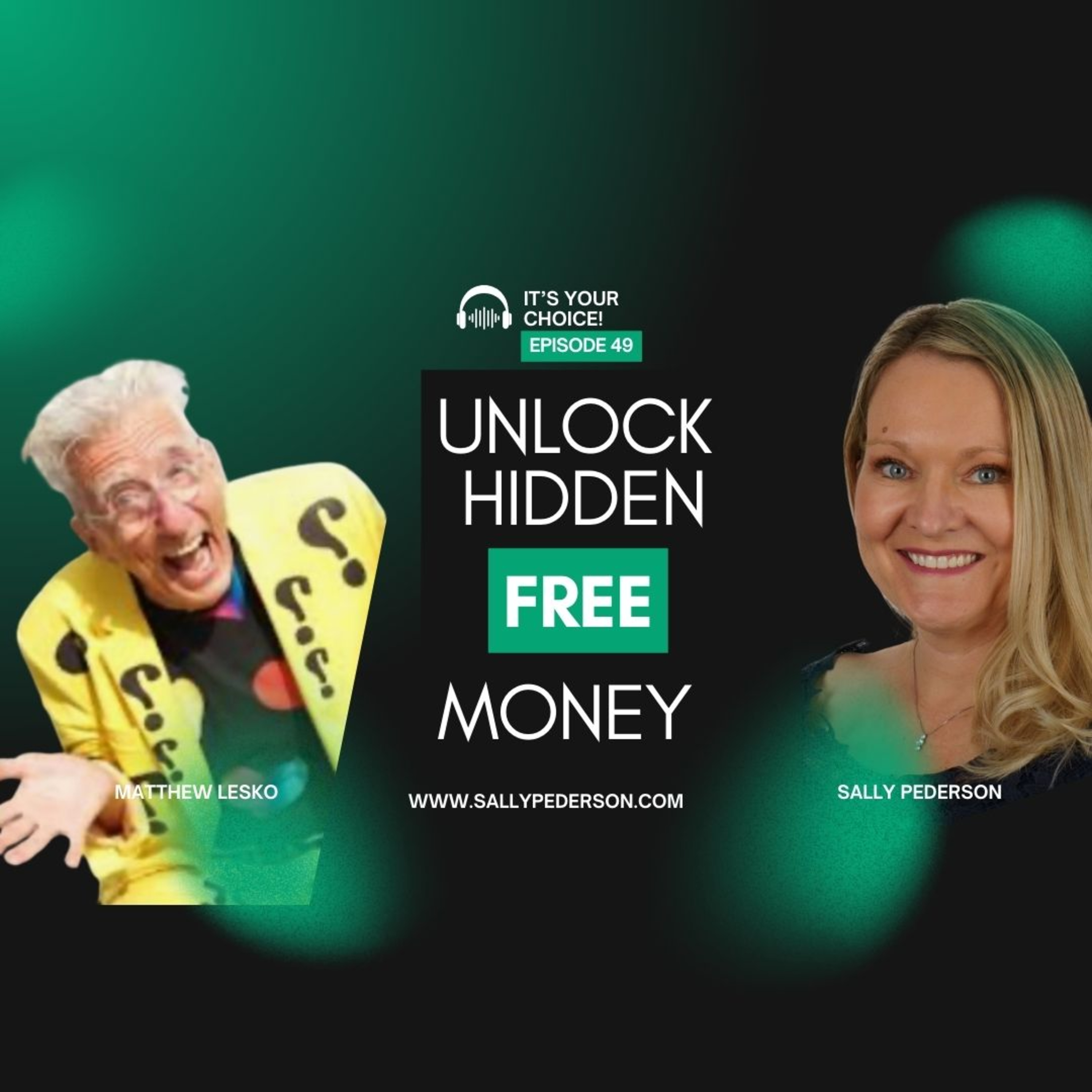 Unlock Free Money NOW: Matthew Lesko’s Secrets to Grants, Loans, and Hidden Programs