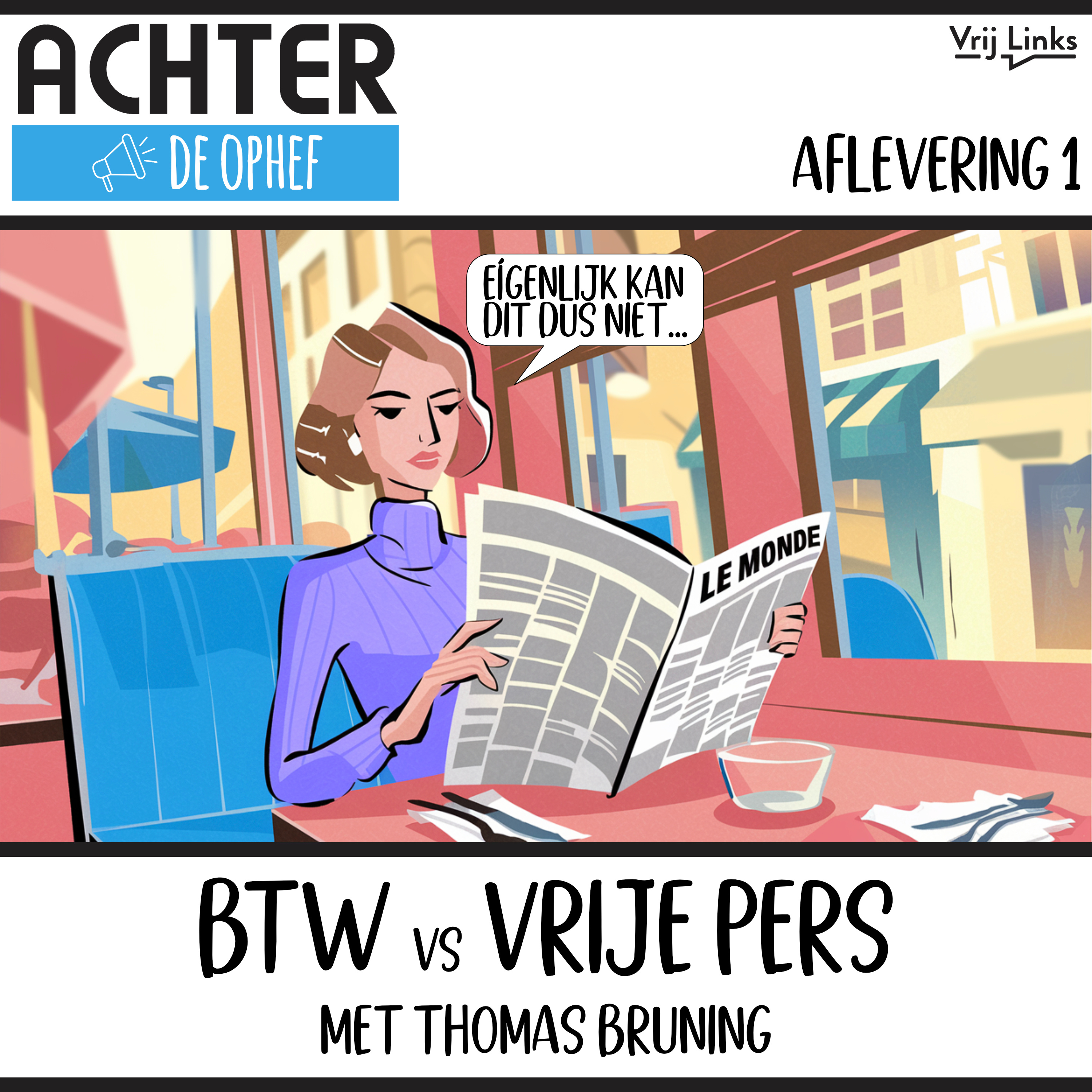 BTW vs. Vrije Pers met Thomas Bruning