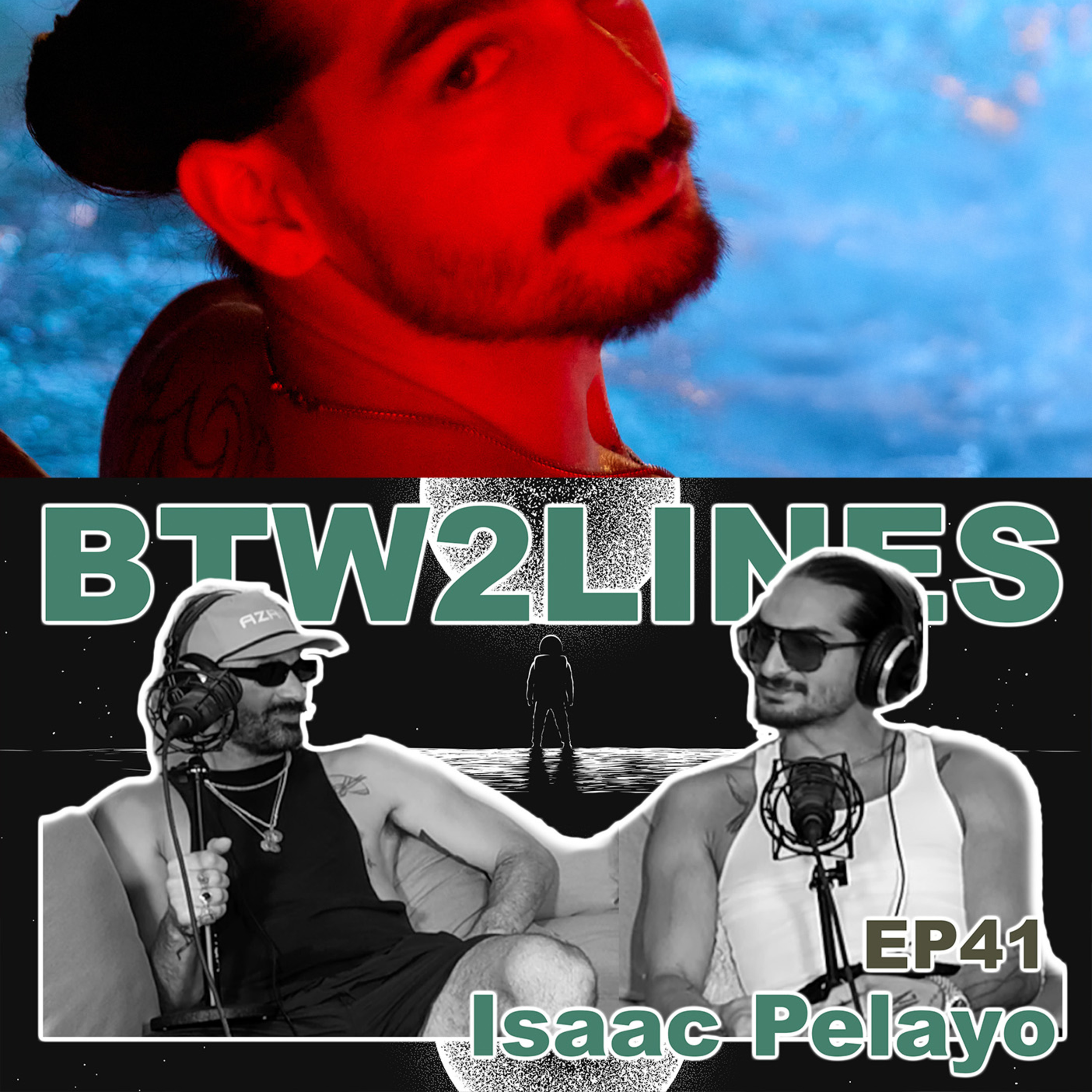 Episode 41 | Featuring Isaac Pelayo