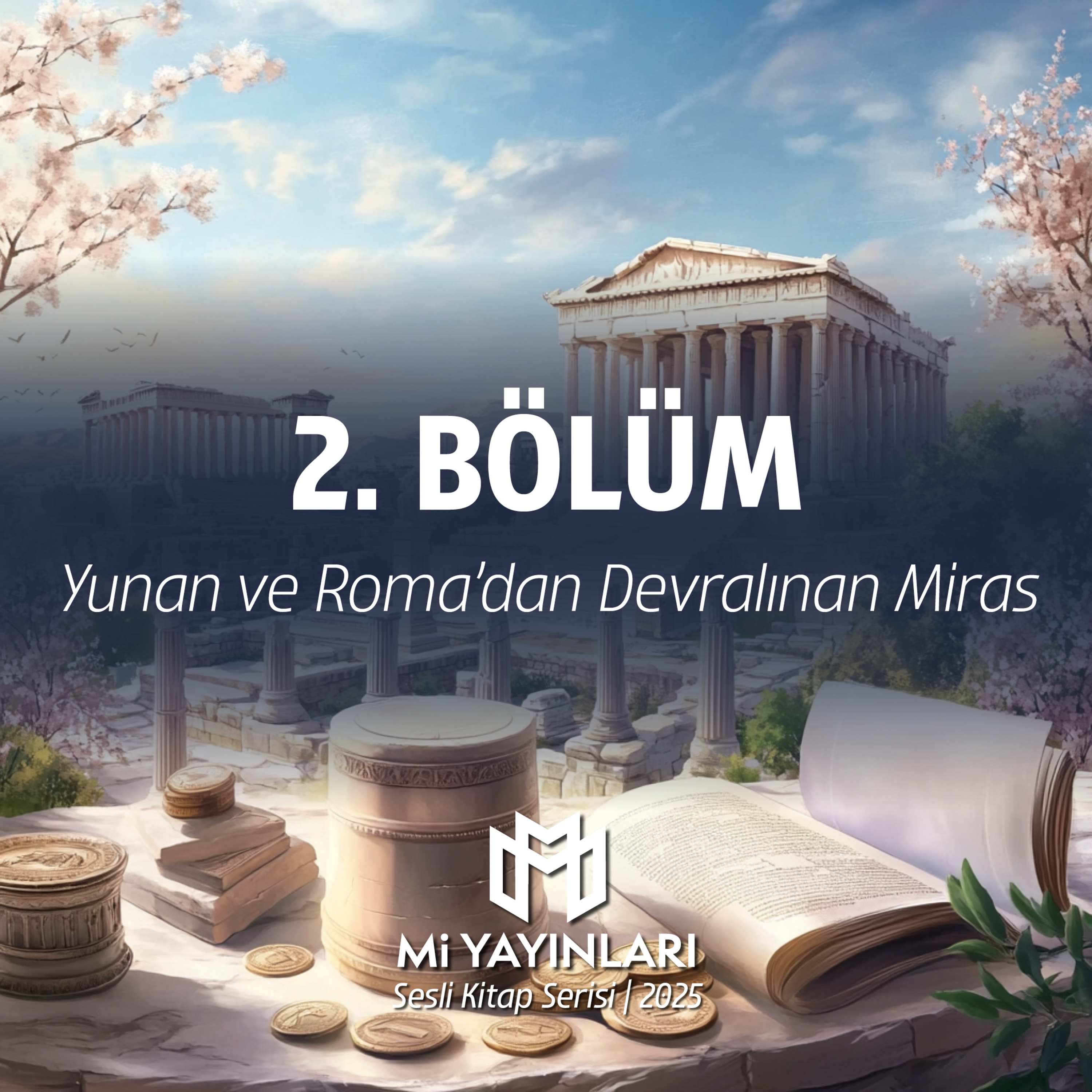 2. Bölüm | Yunan ve Roma’dan Devralınan Miras | Osmanlı ve Kapitalizm | Süleyman Eryiğit episode artwork