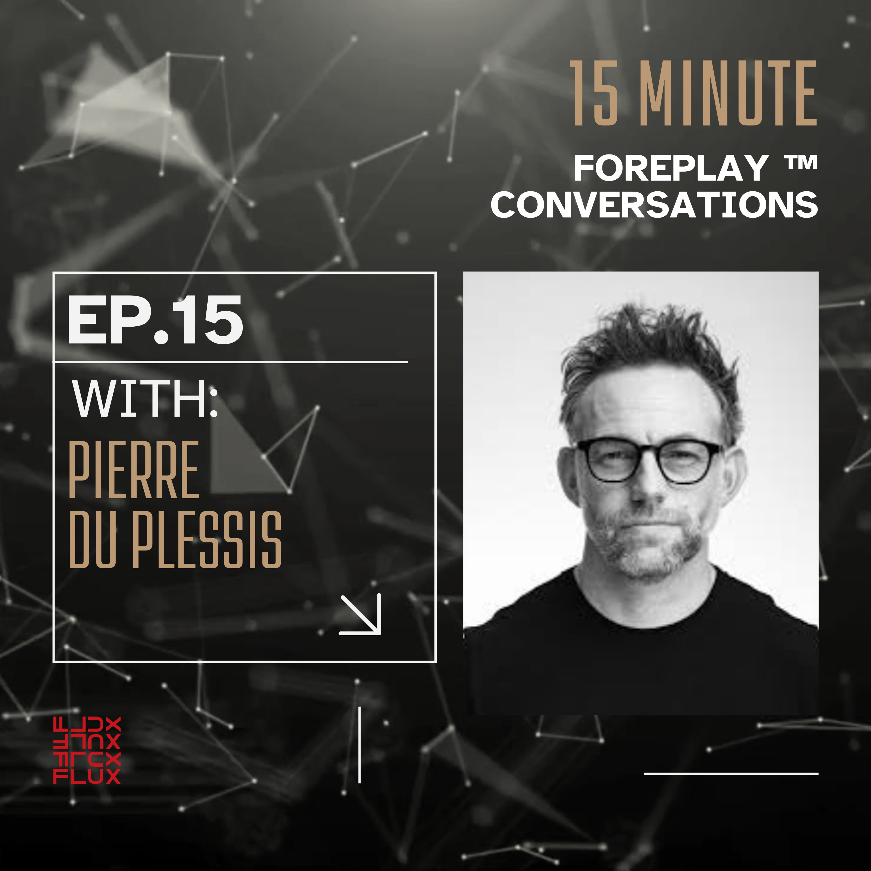 Flux Foreplay Conversations