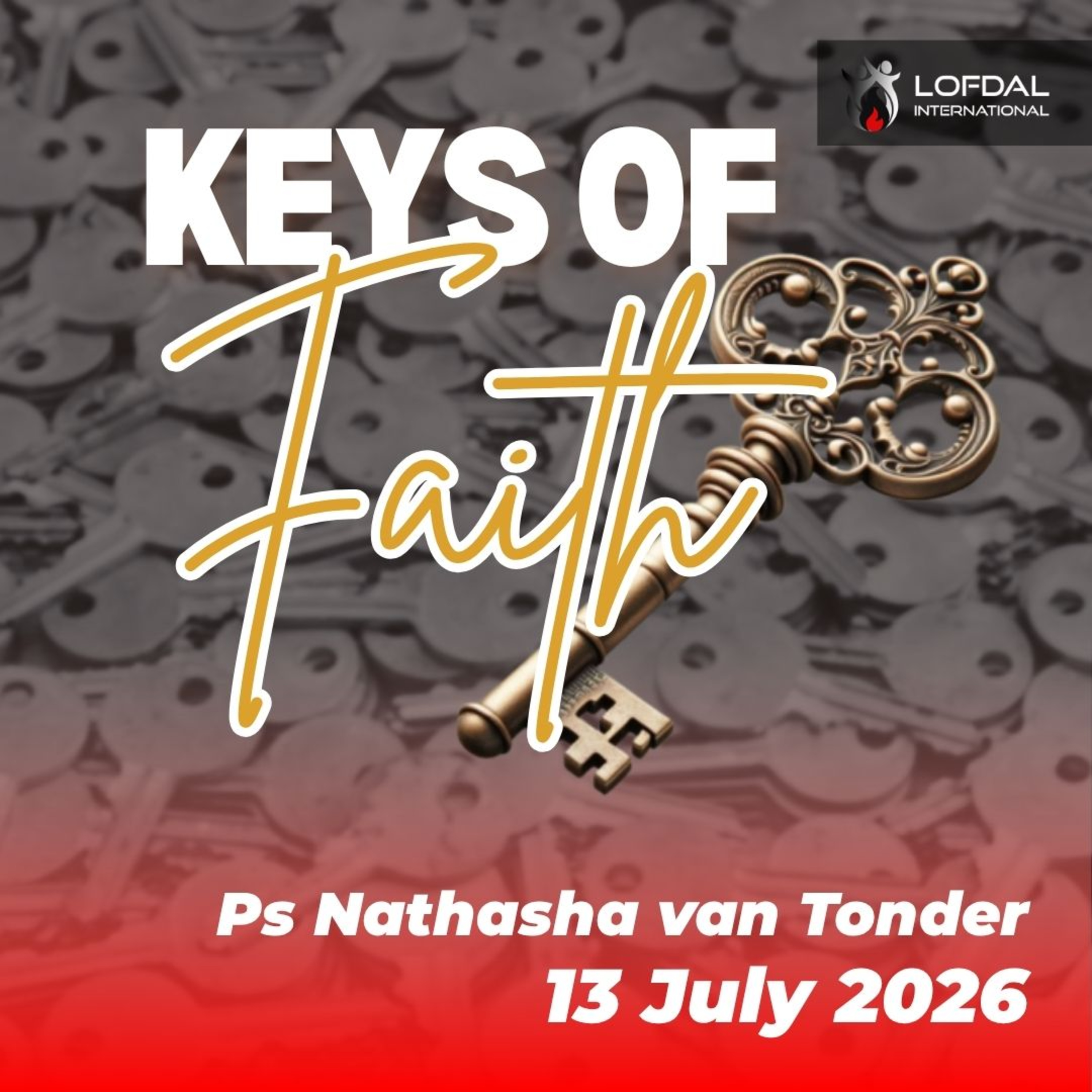 Keys of Faith | 13 July 2026 episode artwork