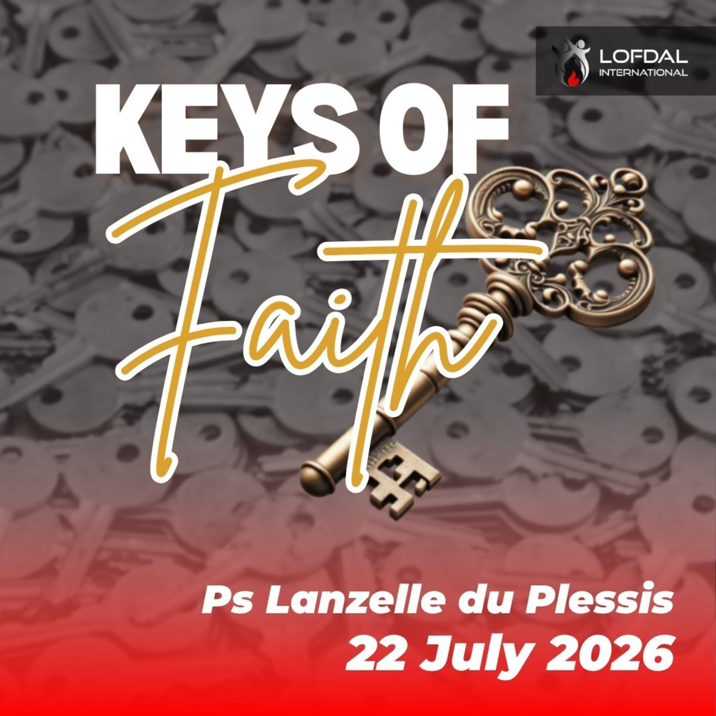 Keys of Faith | 22 July 2026 episode artwork
