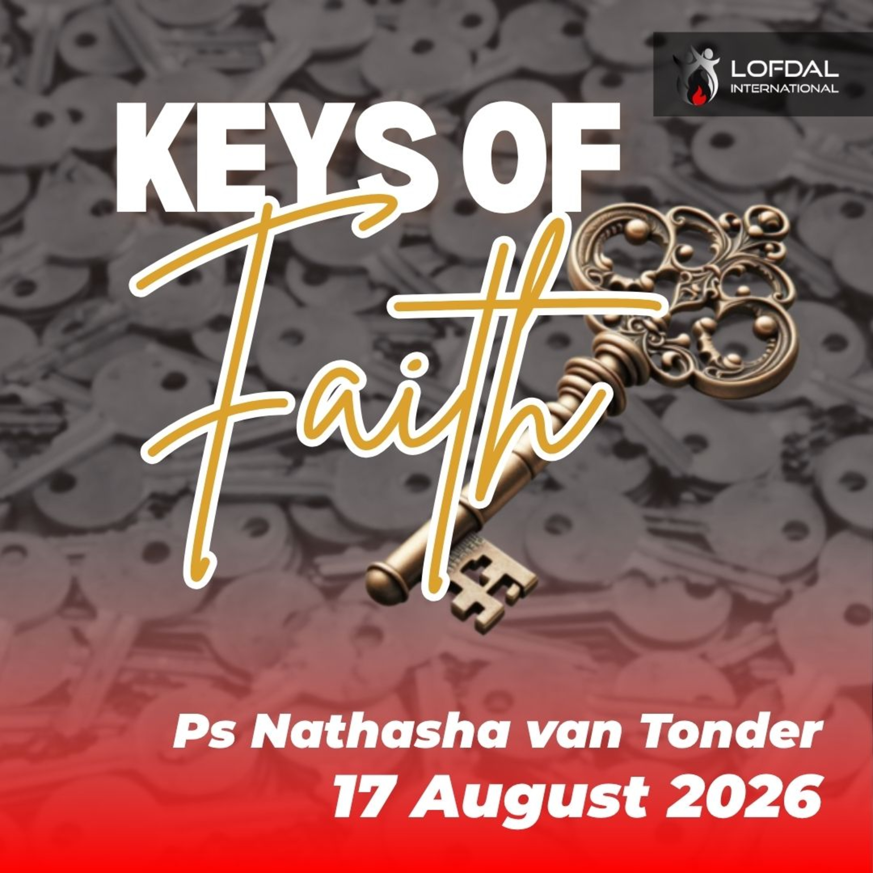 Keys of Faith | 17 August 2026