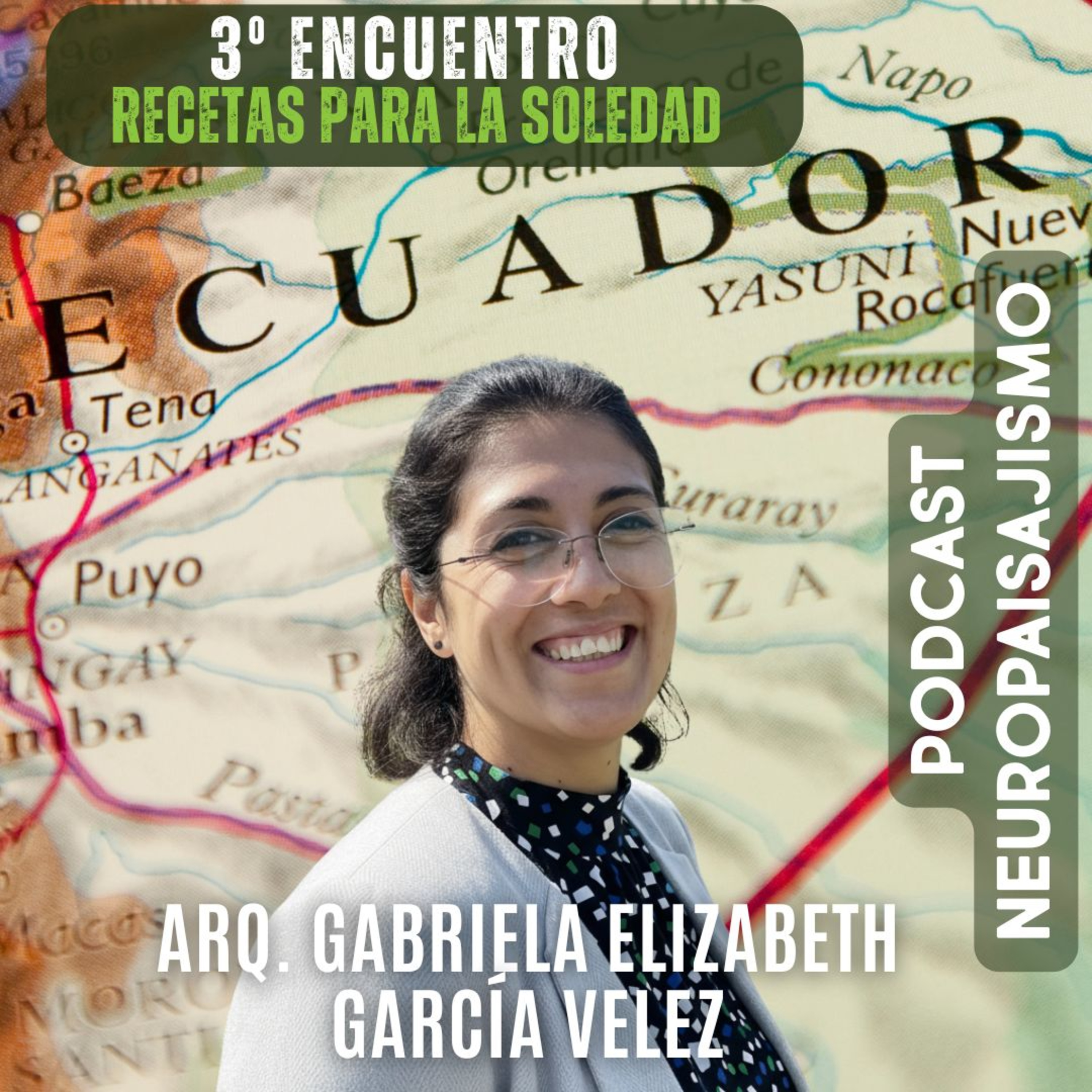 # 36 - Entrevista Arq. Gabriela Elizabeth García Velez episode artwork