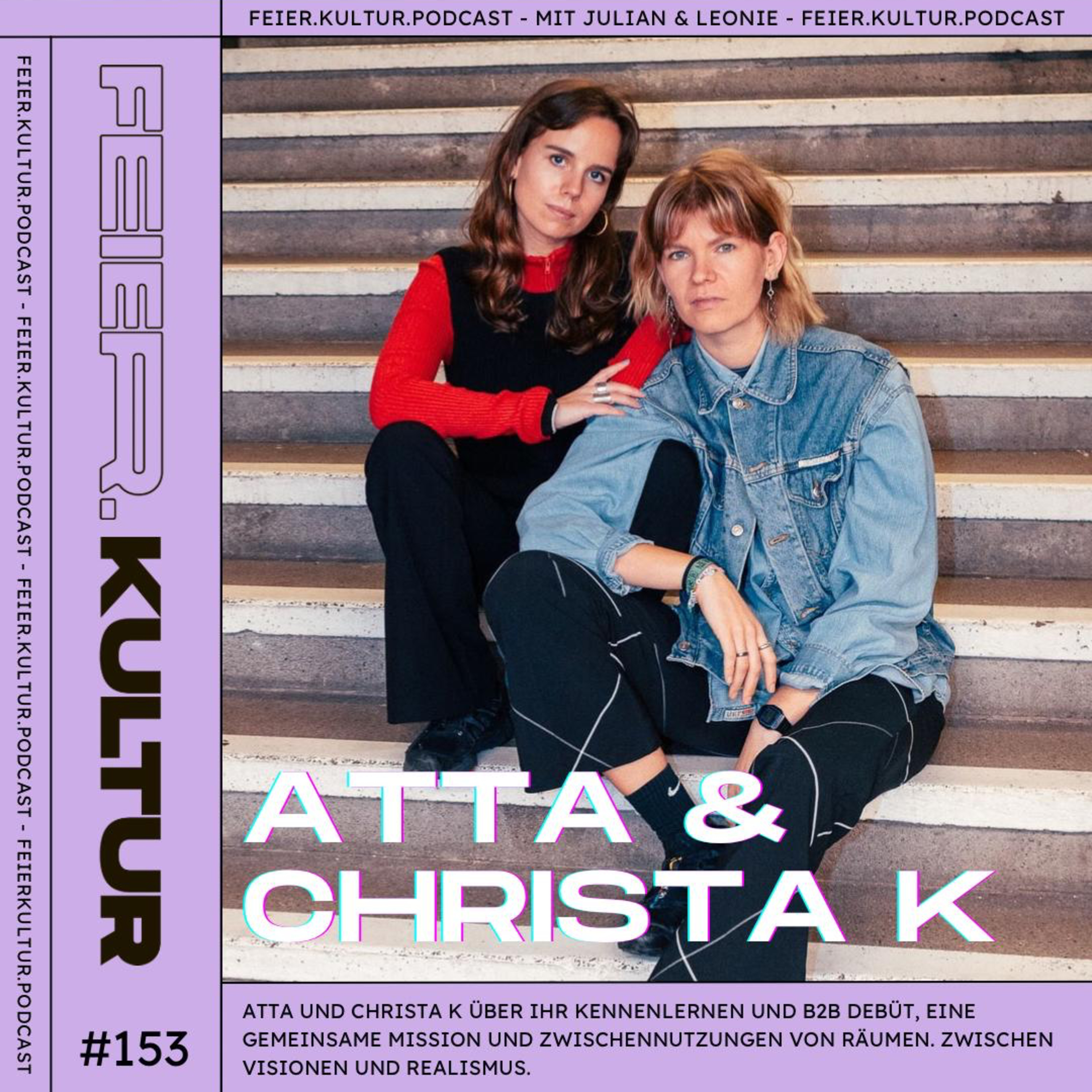 #153: ATTA & Christa K - die beiden DJs über Blind B2B, Flinta Empowerment und cheeky House Music episode artwork