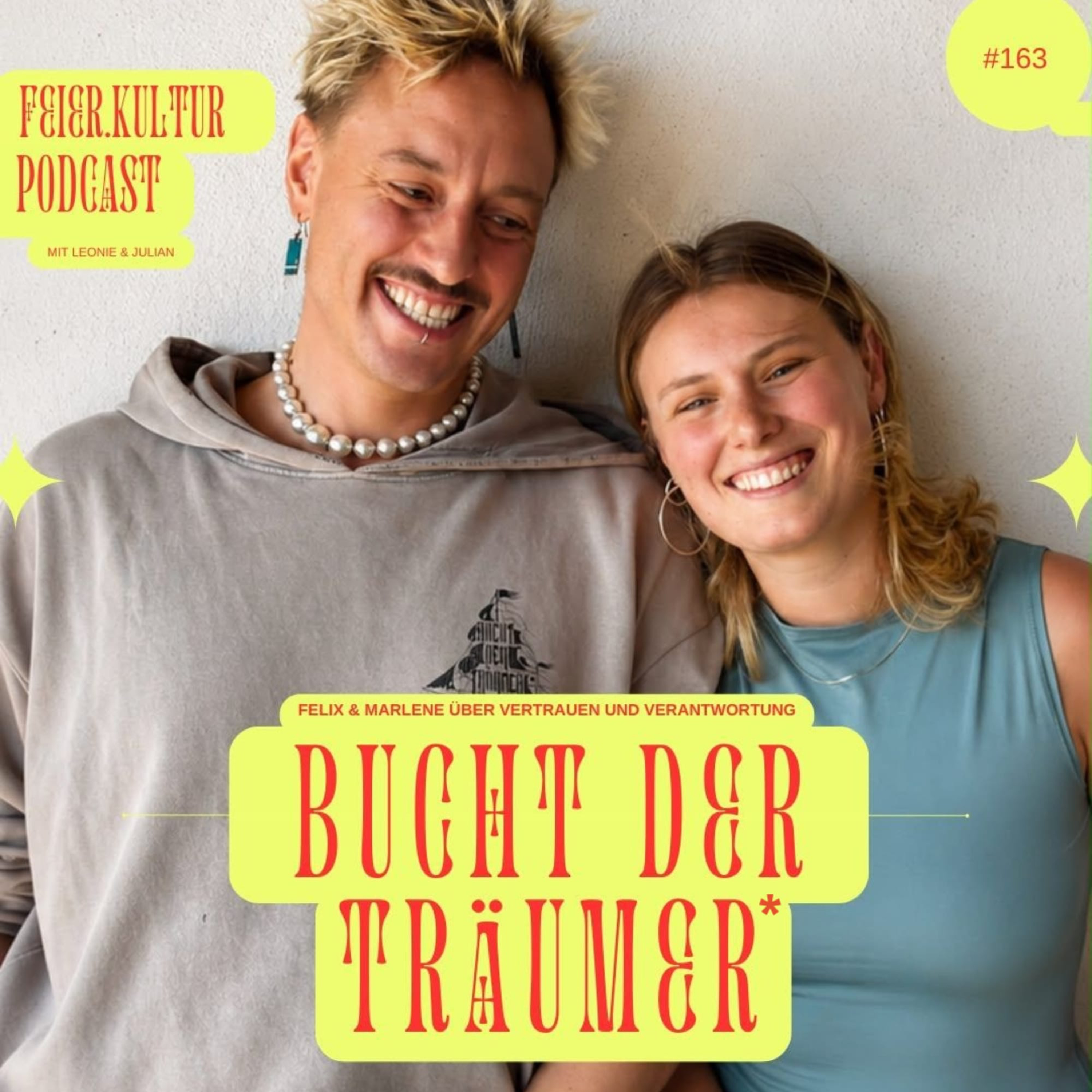 #163: BUCHT DER TRÄUMER* - Über Vertrauen und Verantwortung in der Festivalproduktion episode artwork