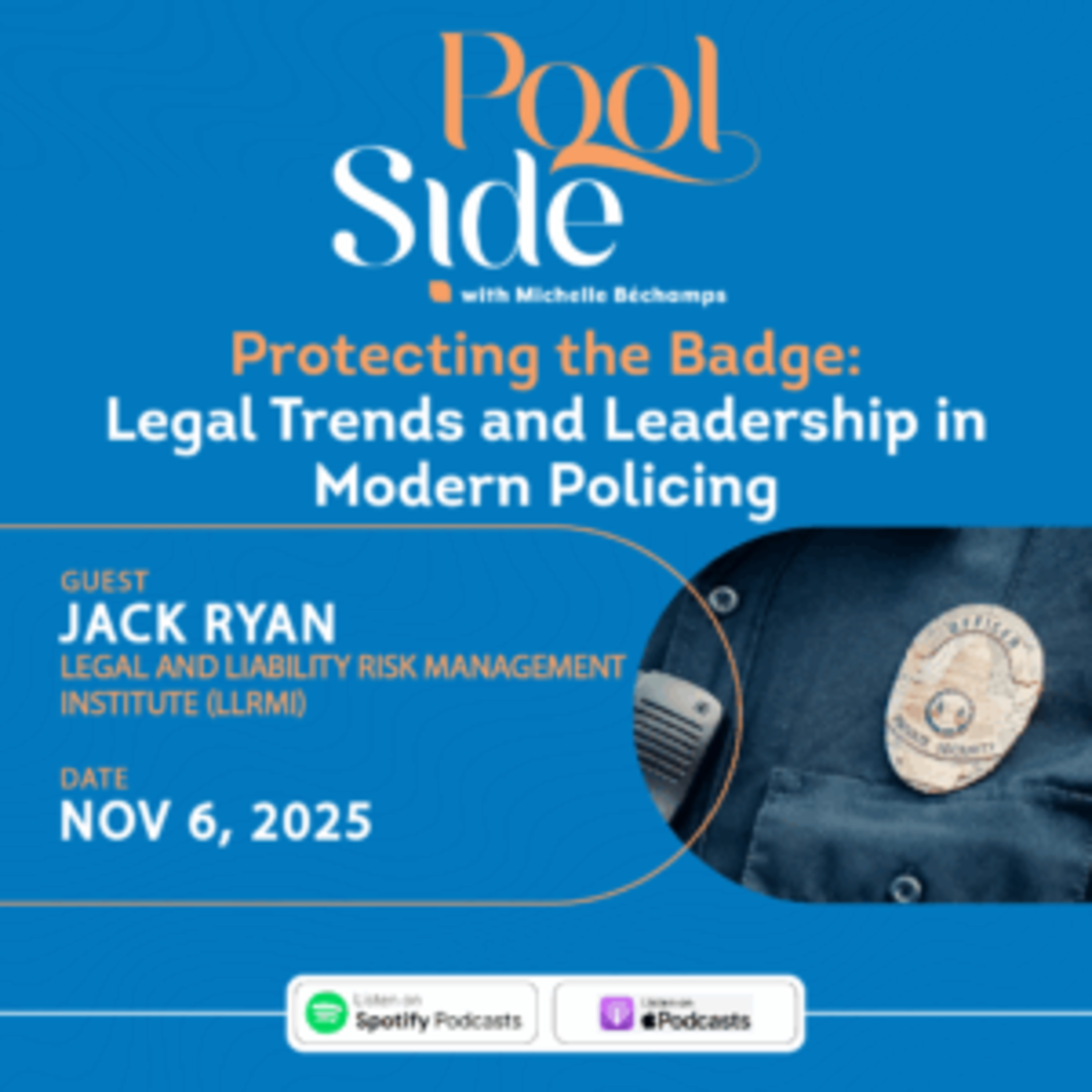Protecting the Badge — Legal Trends and Leadership in Modern Policing