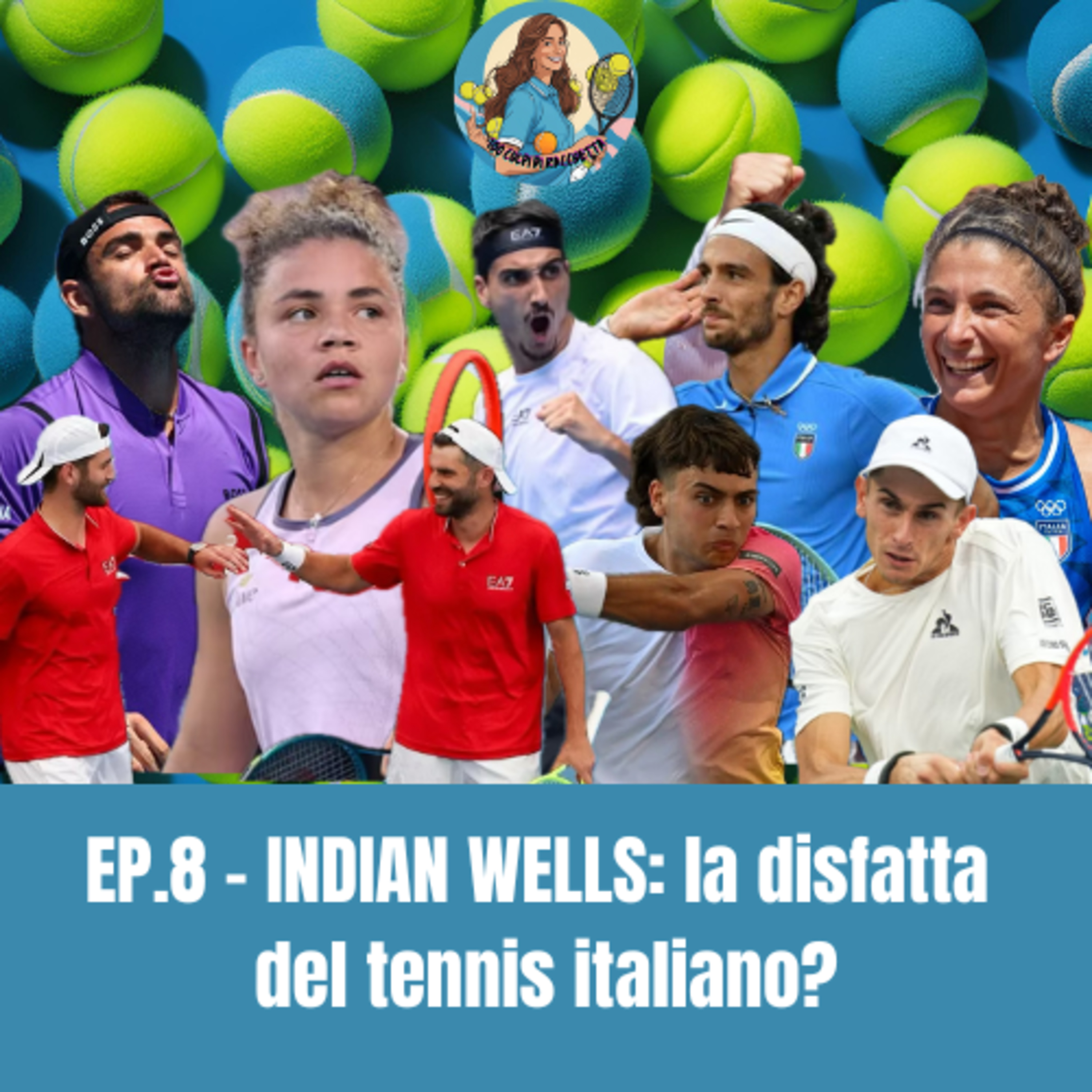 EP.6 - INDIAN WELLS: la disfatta del tennis italiano? episode artwork