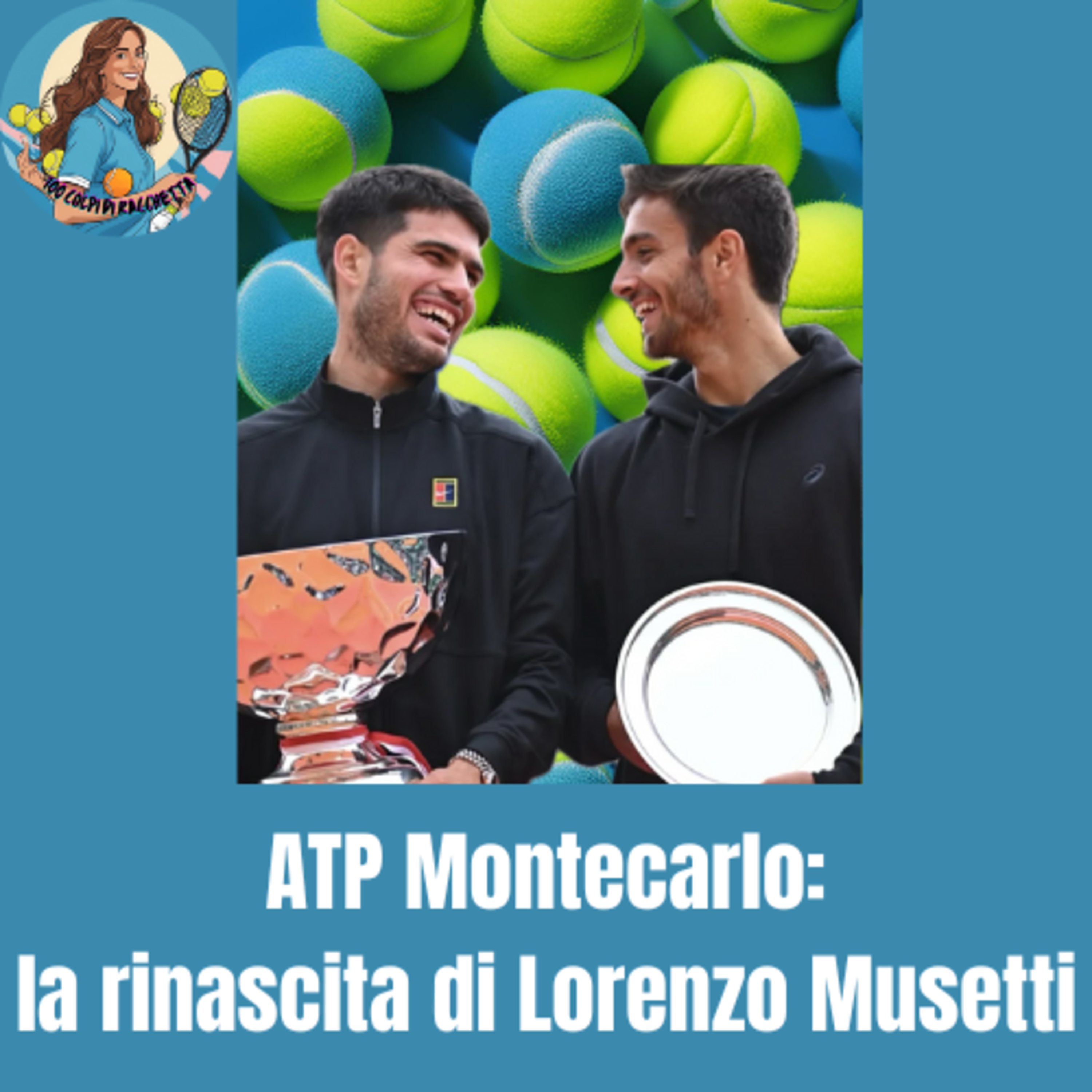 ATP Montecarlo: la rinascita di Lorenzo Musetti episode artwork