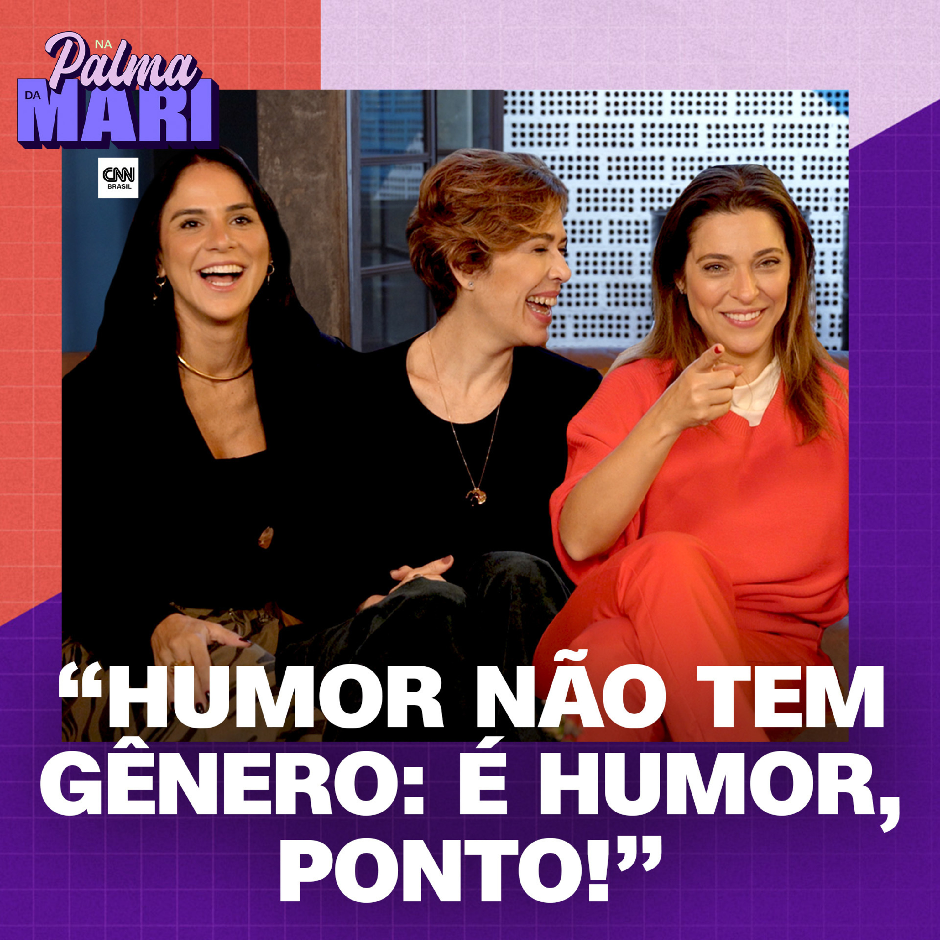 Júlia Rabello, Maria Clara Gueiros e Priscila Castello Branco | Na Palma da Mari #68 episode artwork