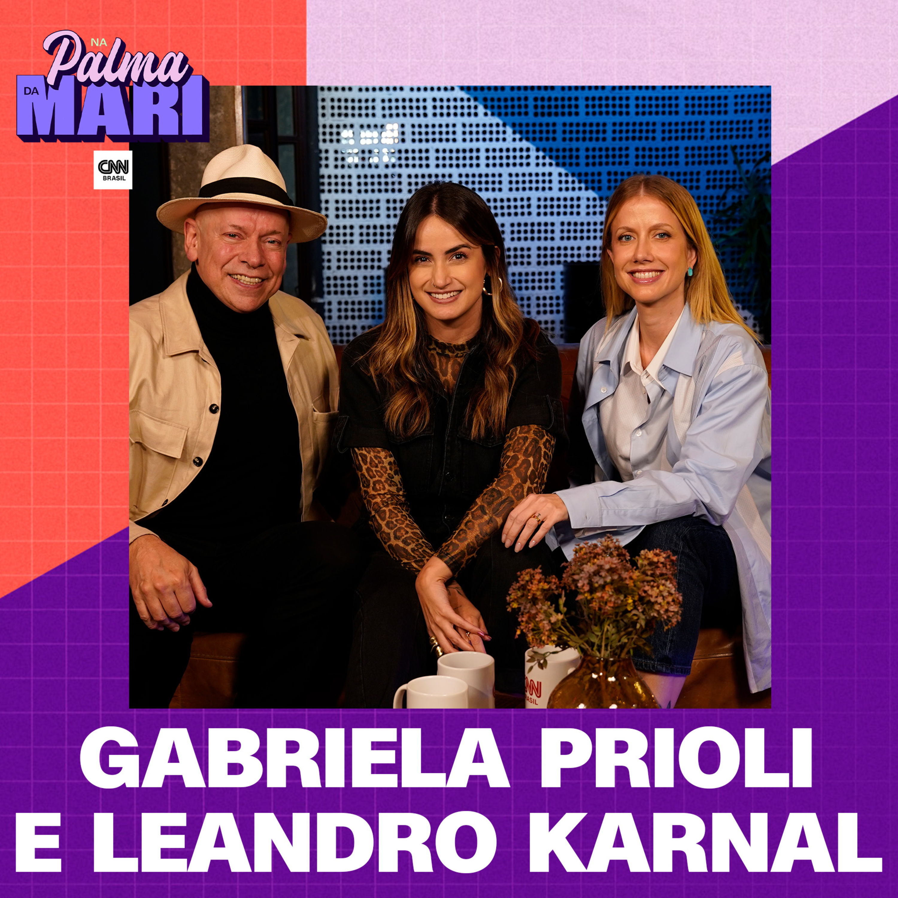 Gabriela Prioli e Leandro Karnal | Na Palma da Mari #77 episode artwork