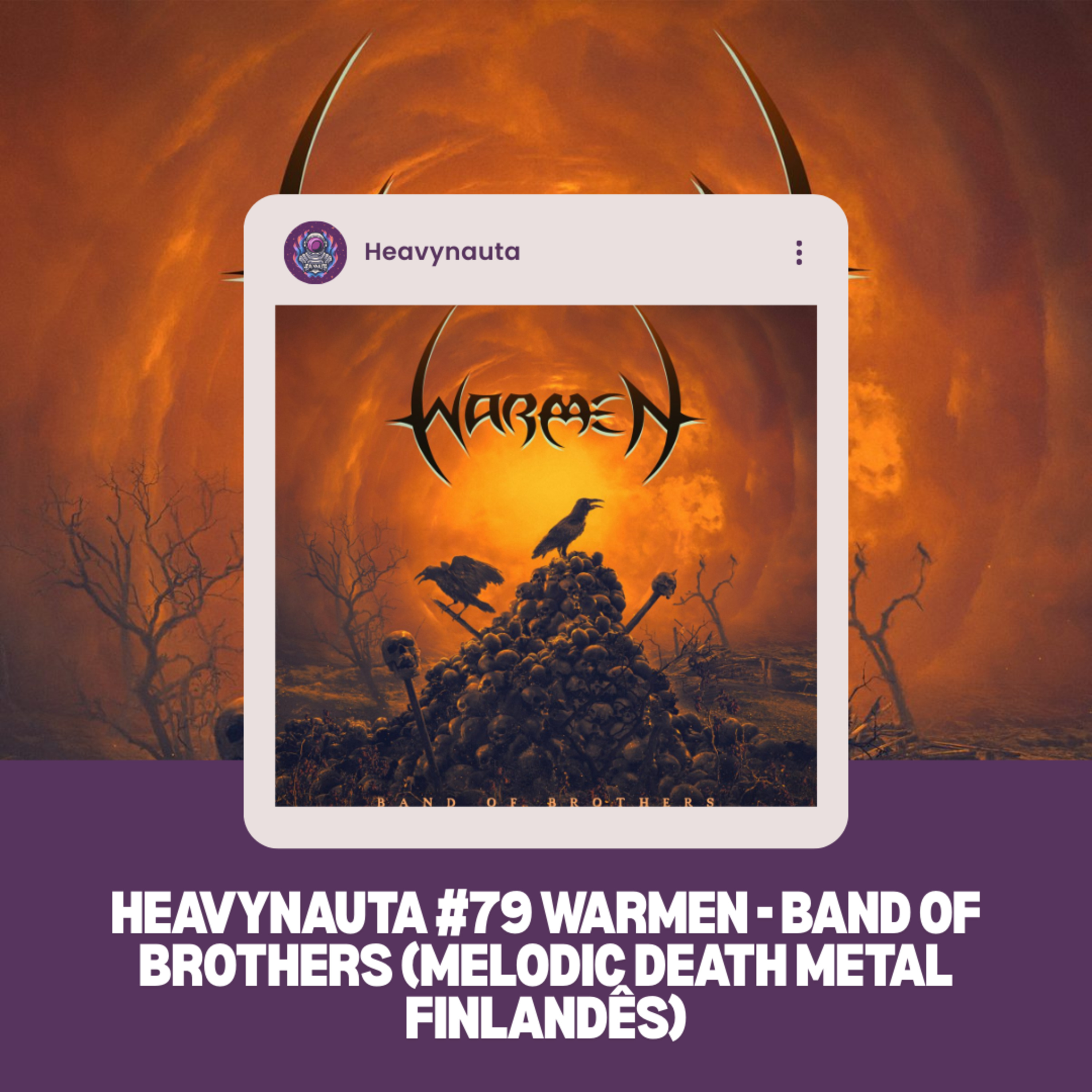 Heavynauta #79 Warmen - Band Of Brothers (Melodic Death Metal Finlandês) episode artwork