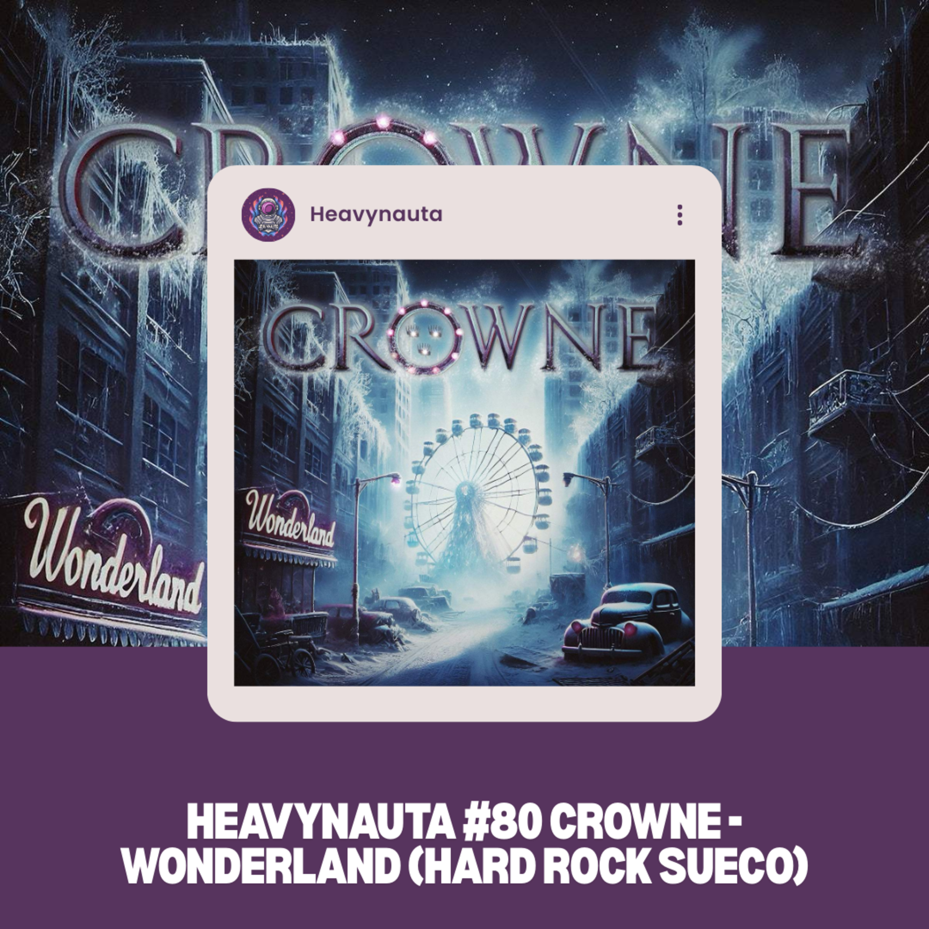 Heavynauta #80 Crowne - Wonderland (Hard rock Sueco) episode artwork
