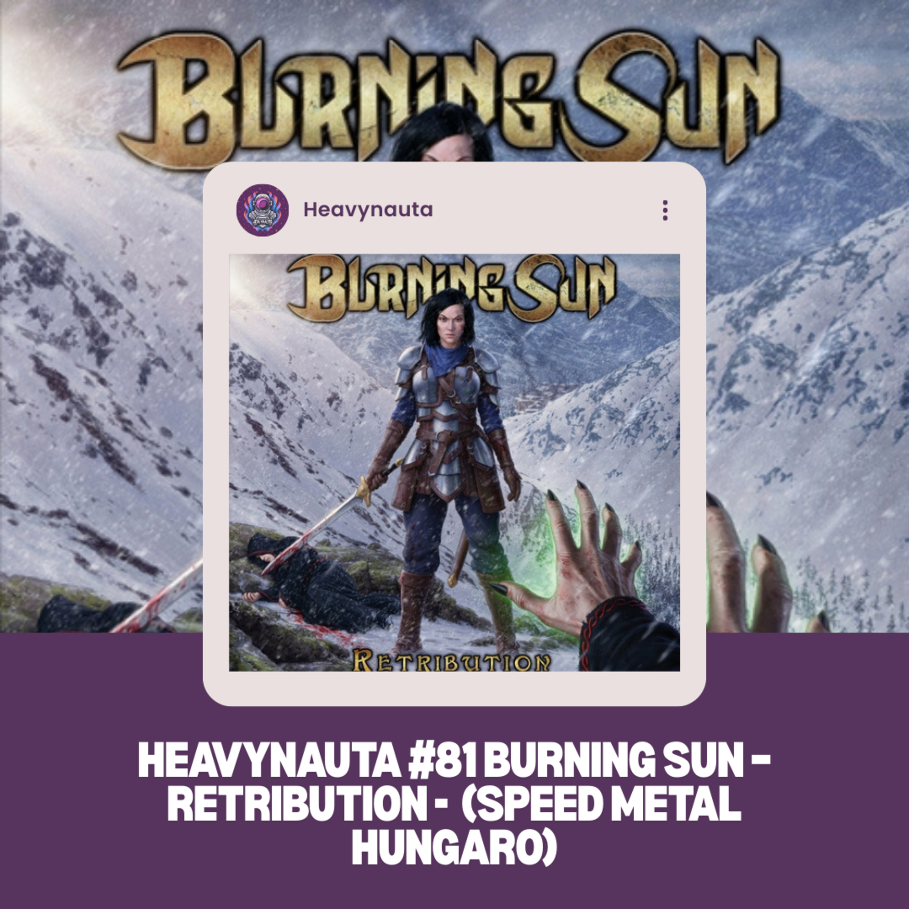 Heavynauta #81 Burning Sun – Retribution - (Speed Metal Hungaro) episode artwork