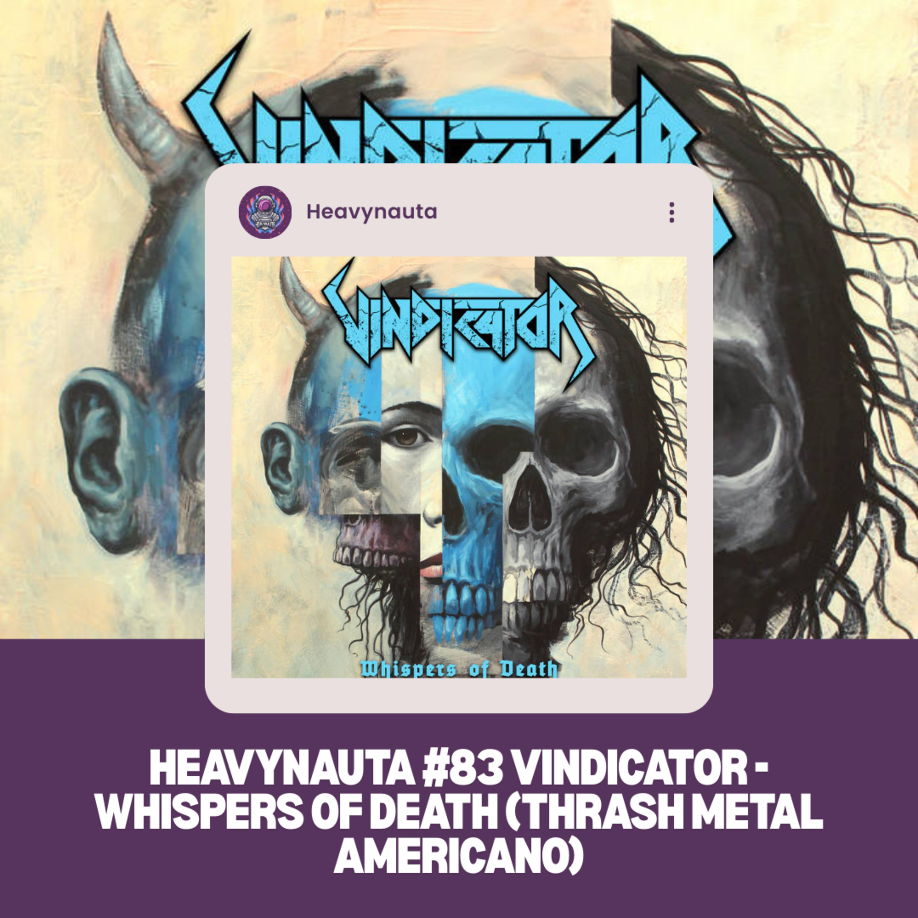 Heavynauta #83 Vindicator - Whispers Of Death (Thrash Metal Americano) episode artwork