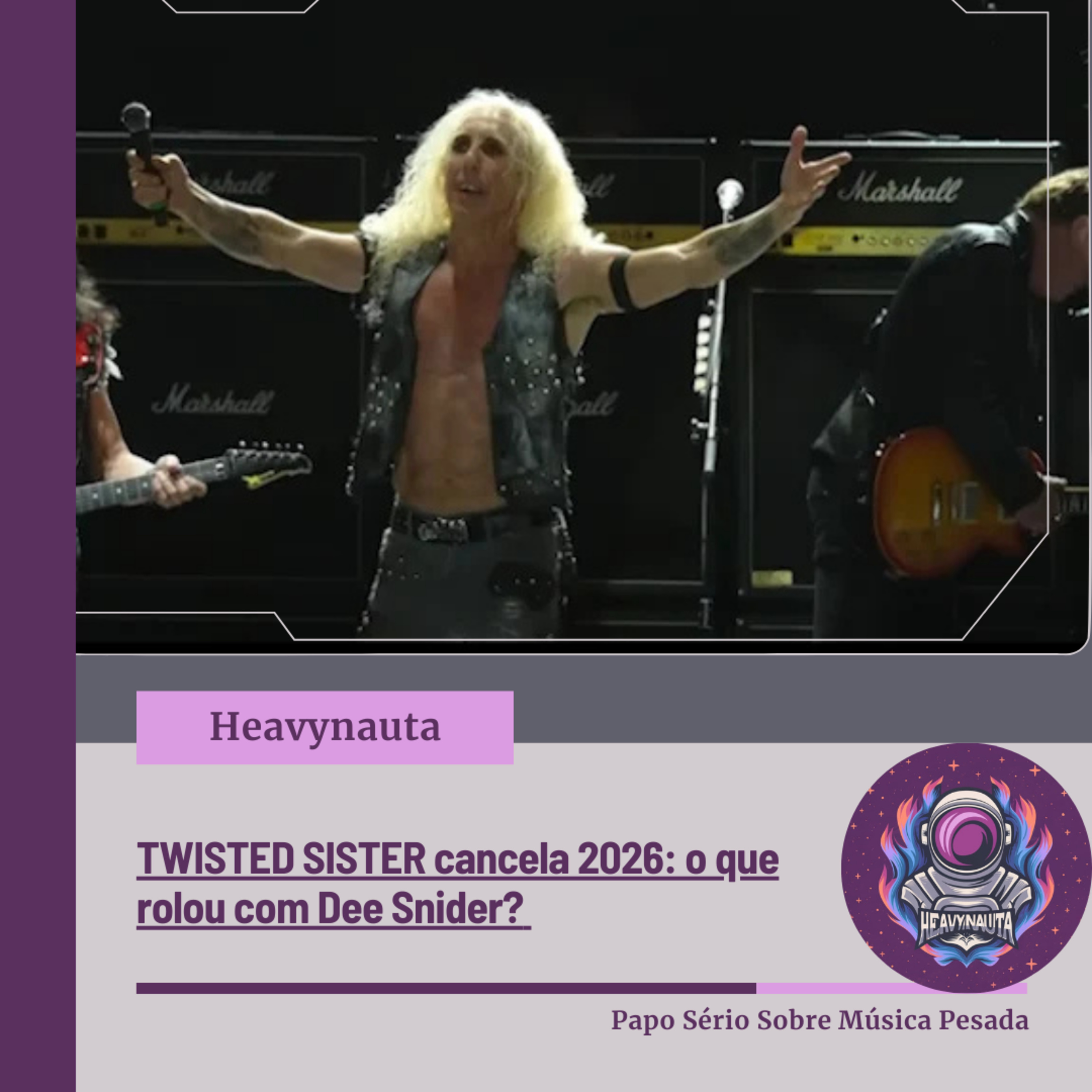 TWISTED SISTER cancela 2026: o que rolou com Dee Snider? episode artwork
