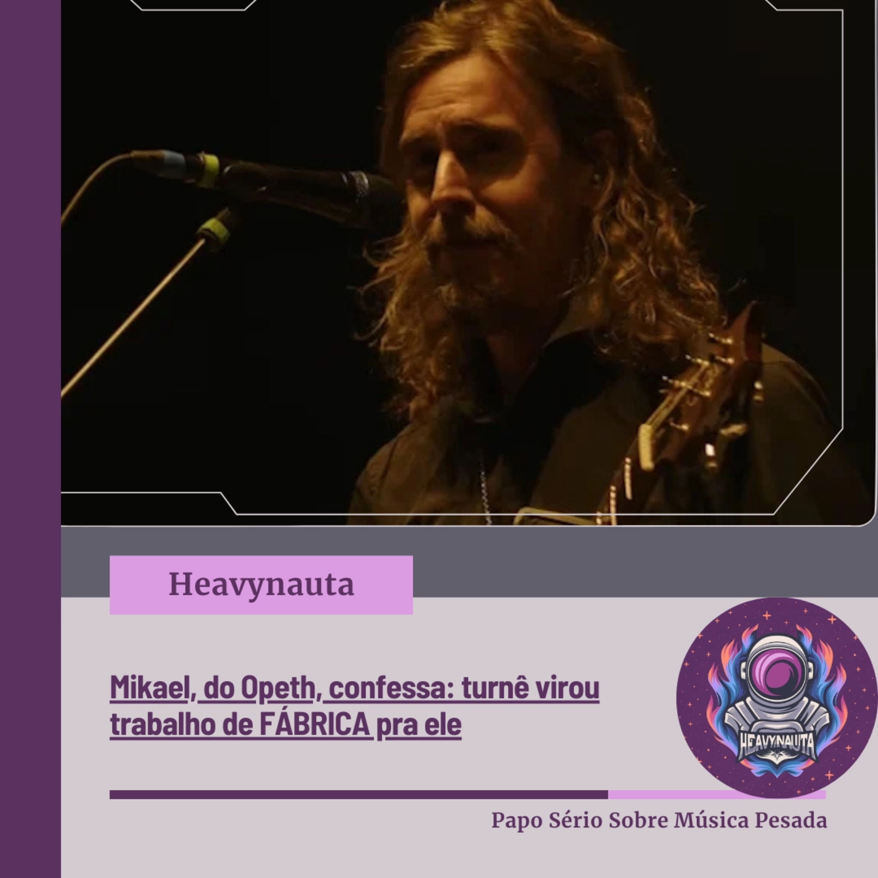 Mikael, do Opeth, confessa: turnê virou trabalho de FÁBRICA pra ele episode artwork