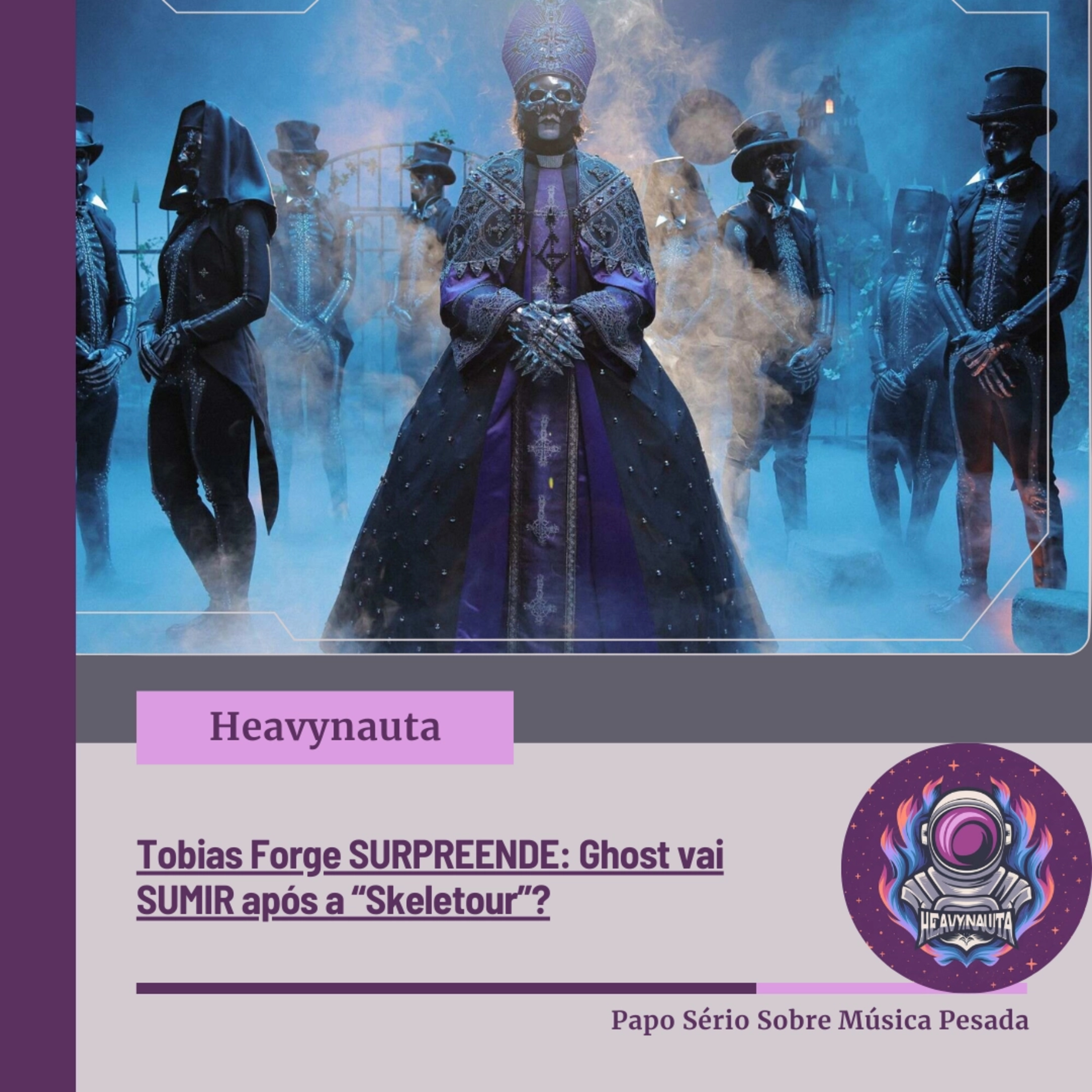 Tobias Forge SURPREENDE: Ghost vai SUMIR após a “Skeletour”? episode artwork