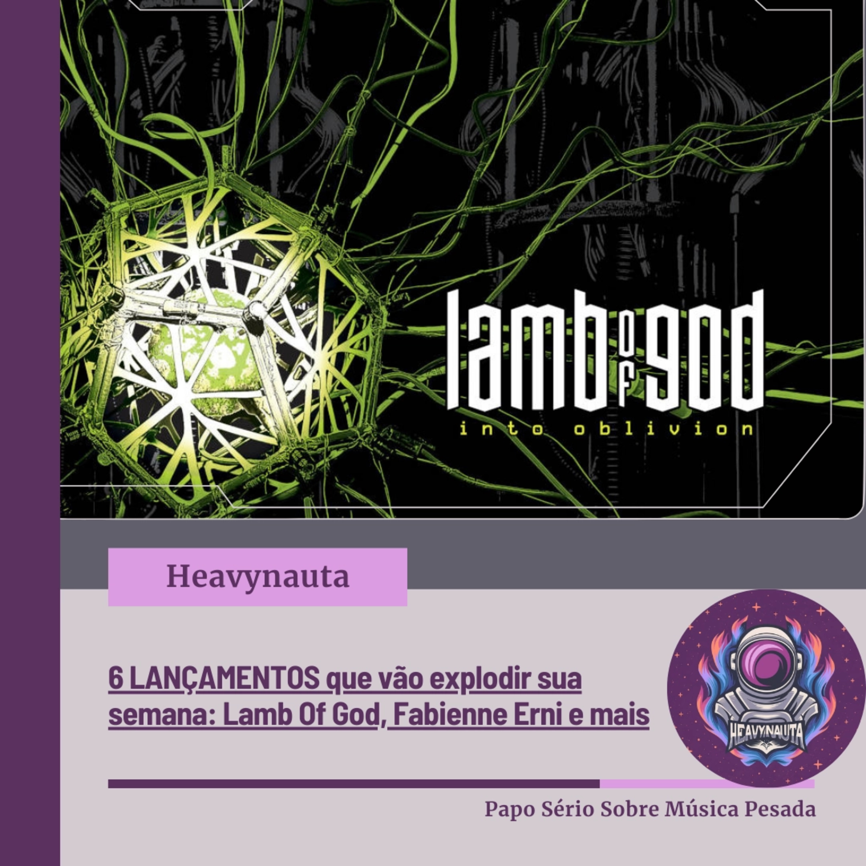 6 LANÇAMENTOS que vão explodir sua semana: Lamb Of God, Fabienne Erni e mais episode artwork