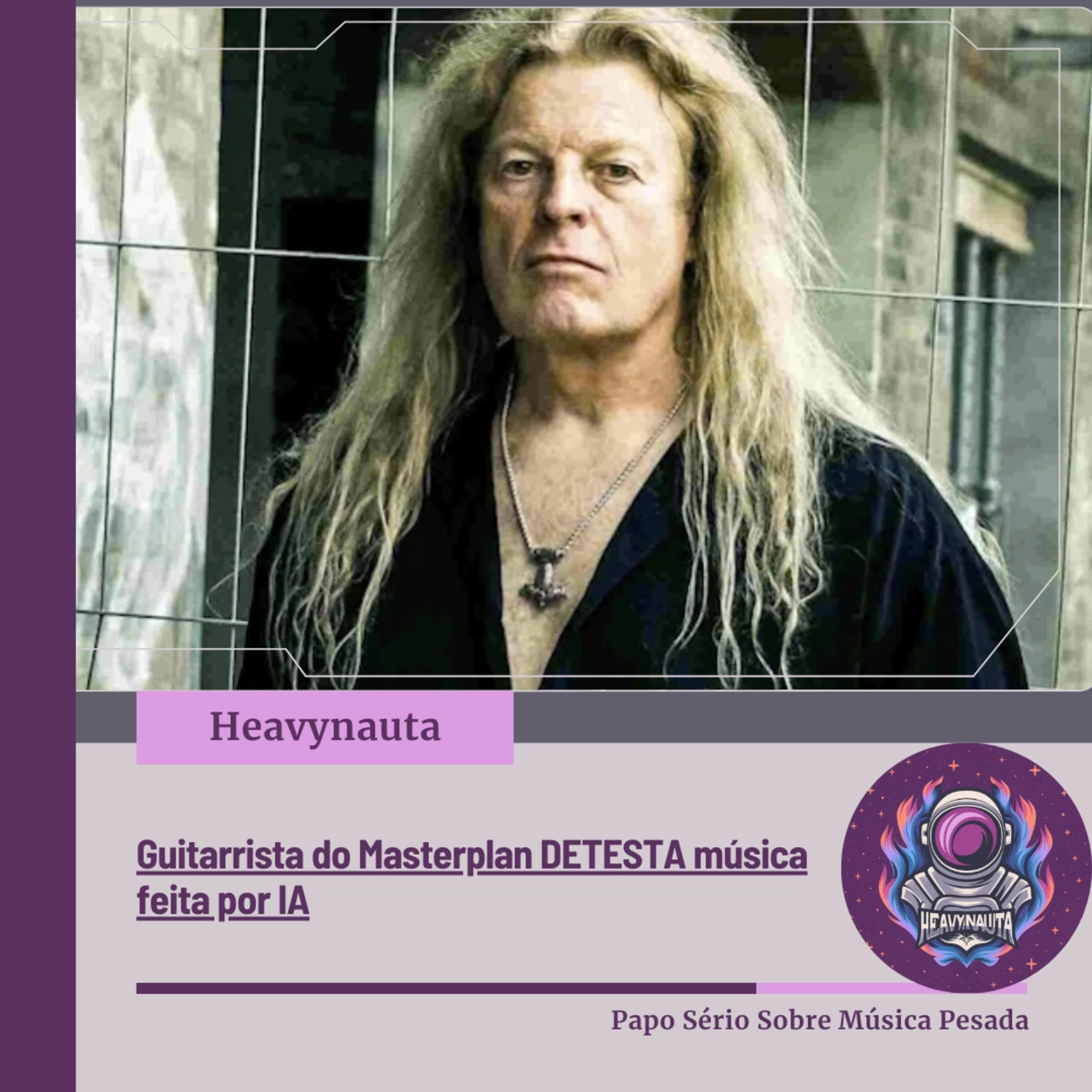 Guitarrista do Masterplan DETESTA música feita por IA episode artwork