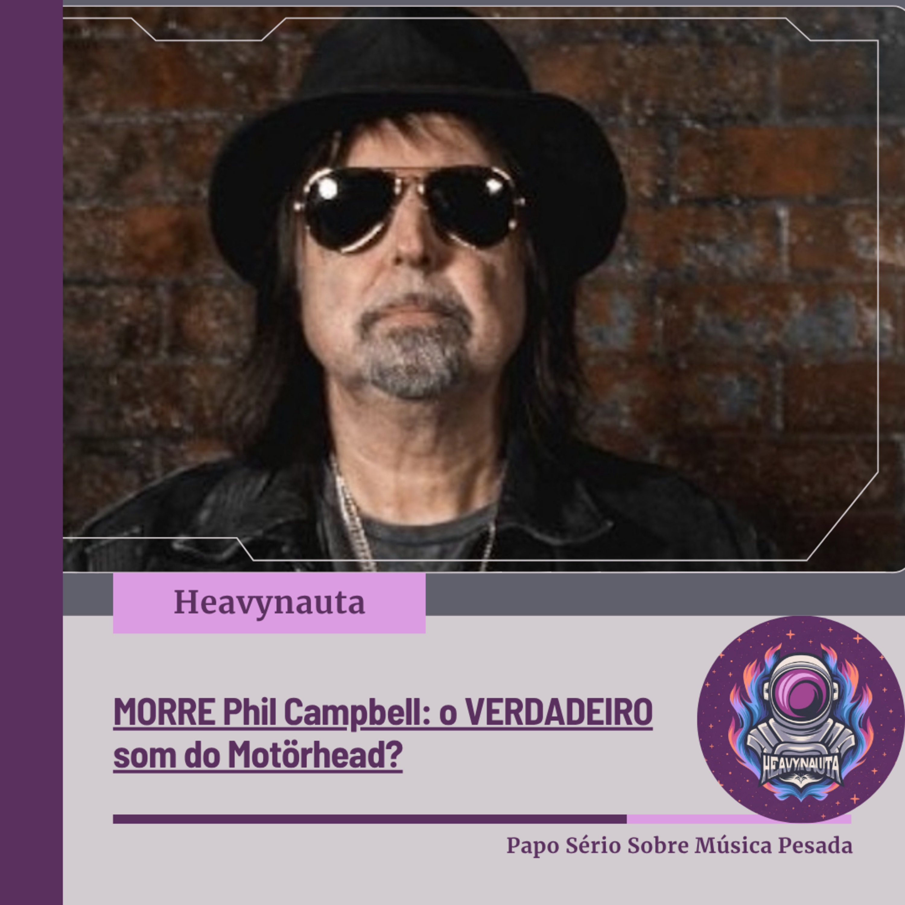 MORRE Phil Campbell: o VERDADEIRO som do Motörhead? episode artwork