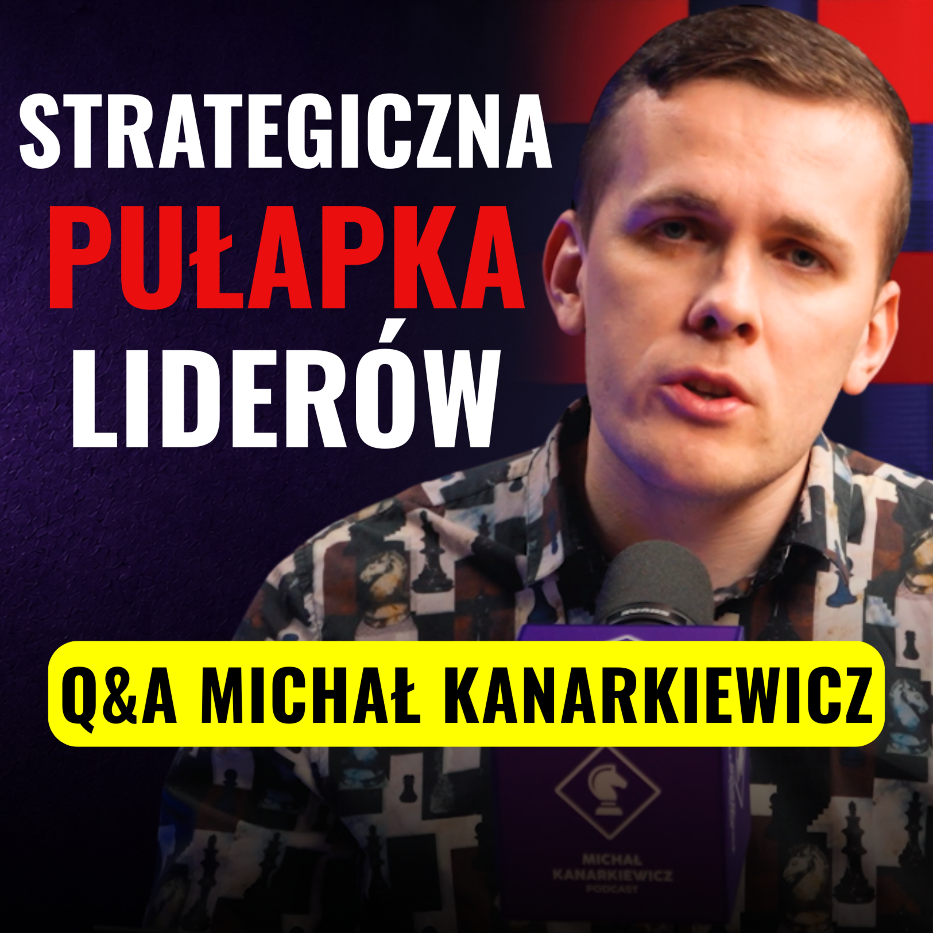 Dlaczego firmy mylą strategię z listą życzeń? Kończysz z Power Pointem zamiast planu | GAMBIT #49