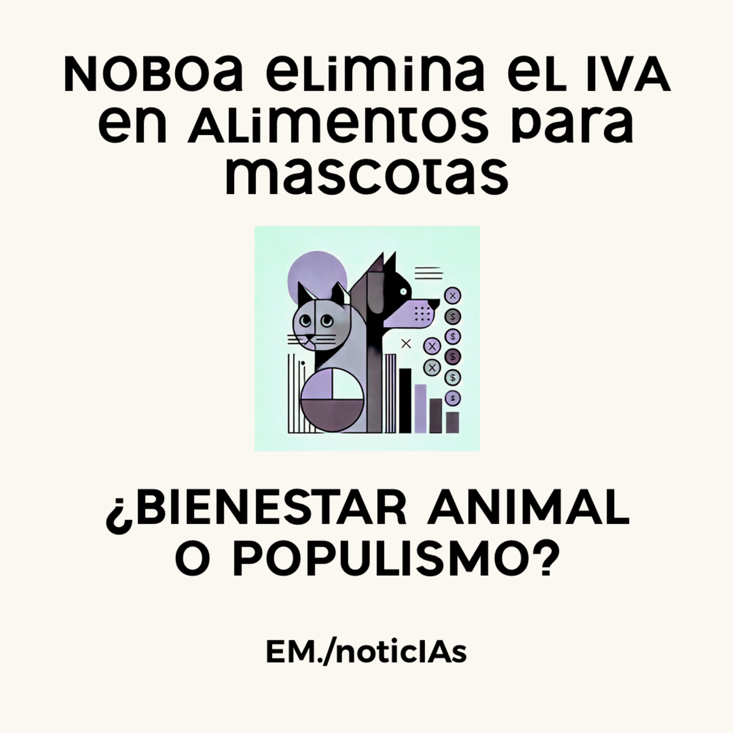 Noboa elimina el IVA en alimentos para mascotas