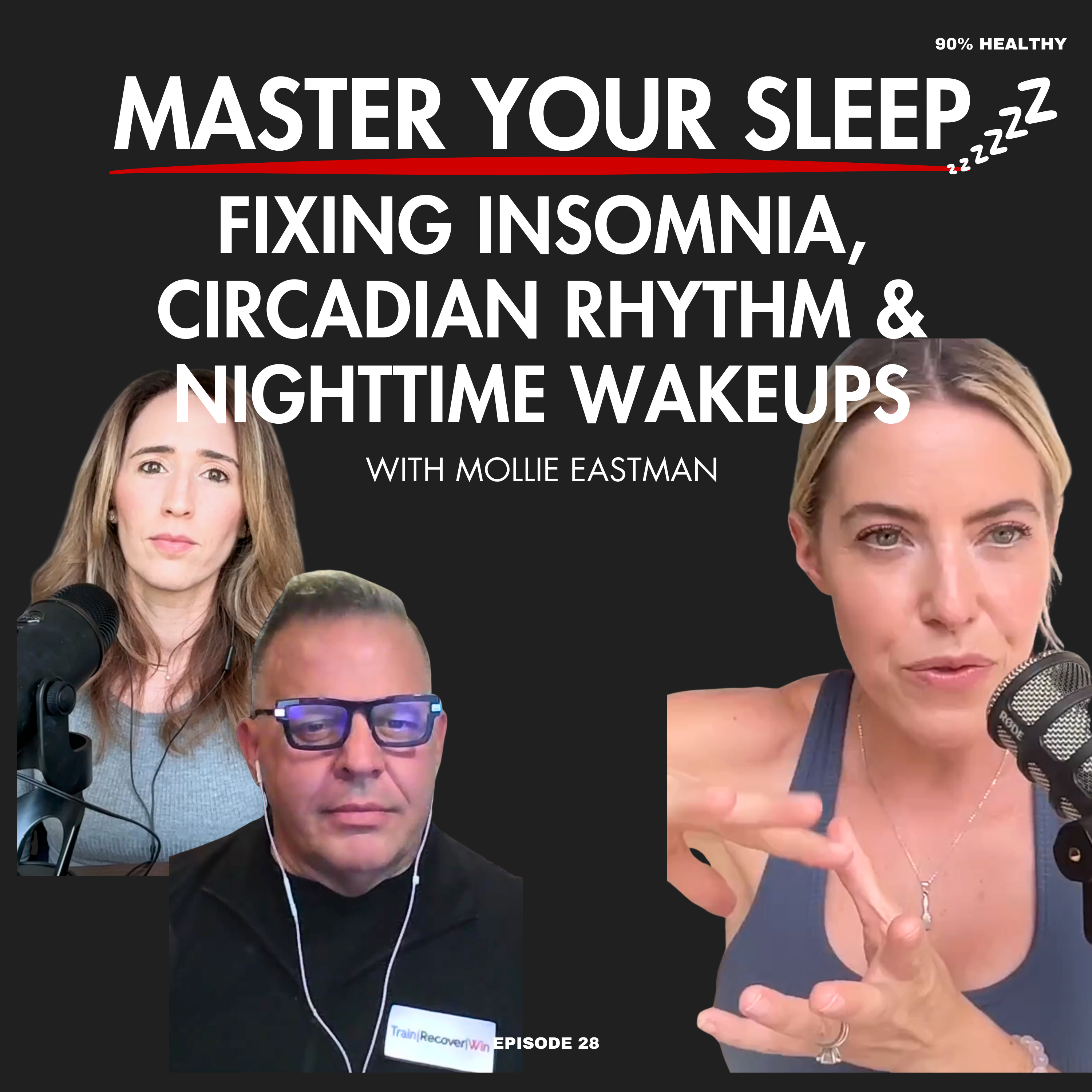 Master Your Sleep: Fixing Insomnia, Circadian Rhythm & Nighttime Wakeups | Mollie Eastman | Ep 28 episode artwork