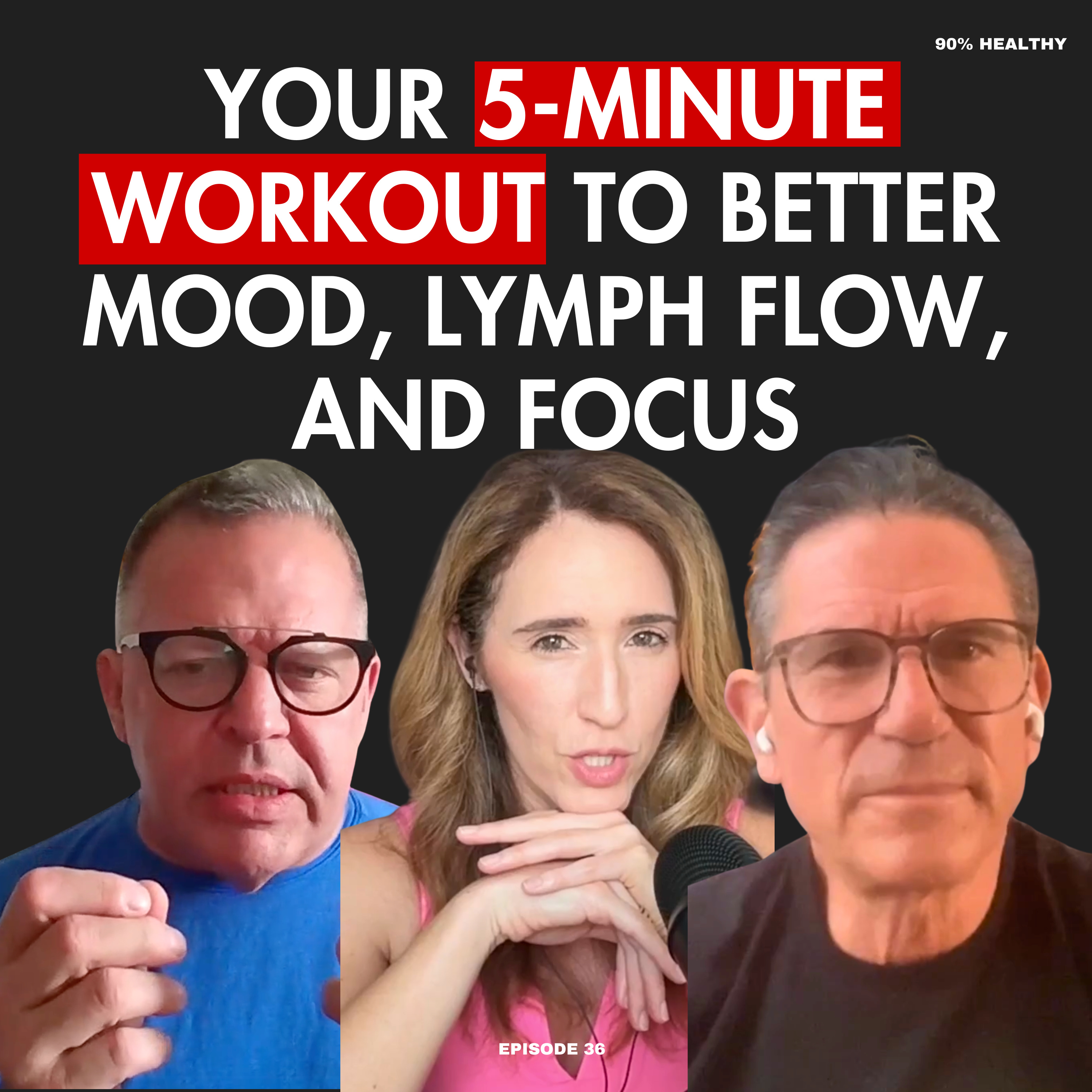 A 5-Minute Workout So Easy It Feels Like Play (But It Works) | Ep36 with Steve Carver episode artwork