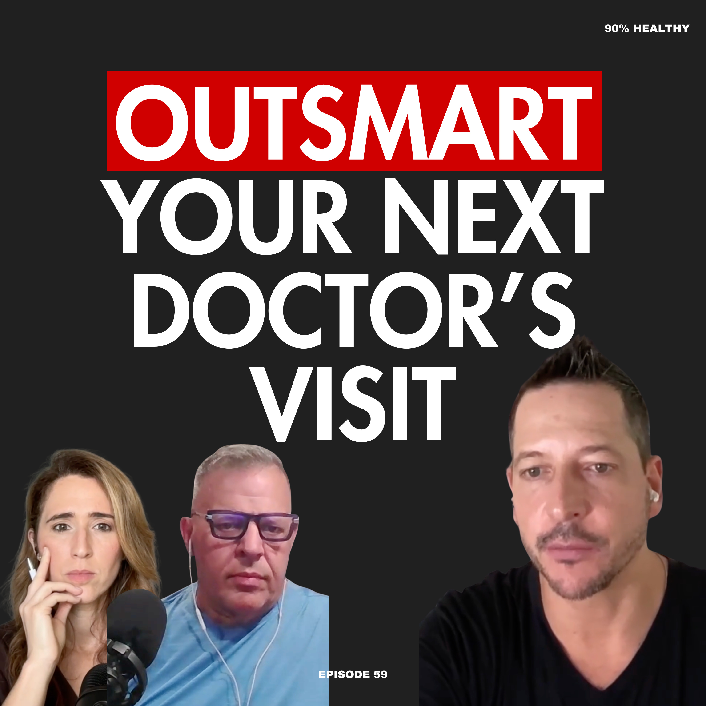 Can You Outsmart Your Next Doctor’s Visit? episode artwork