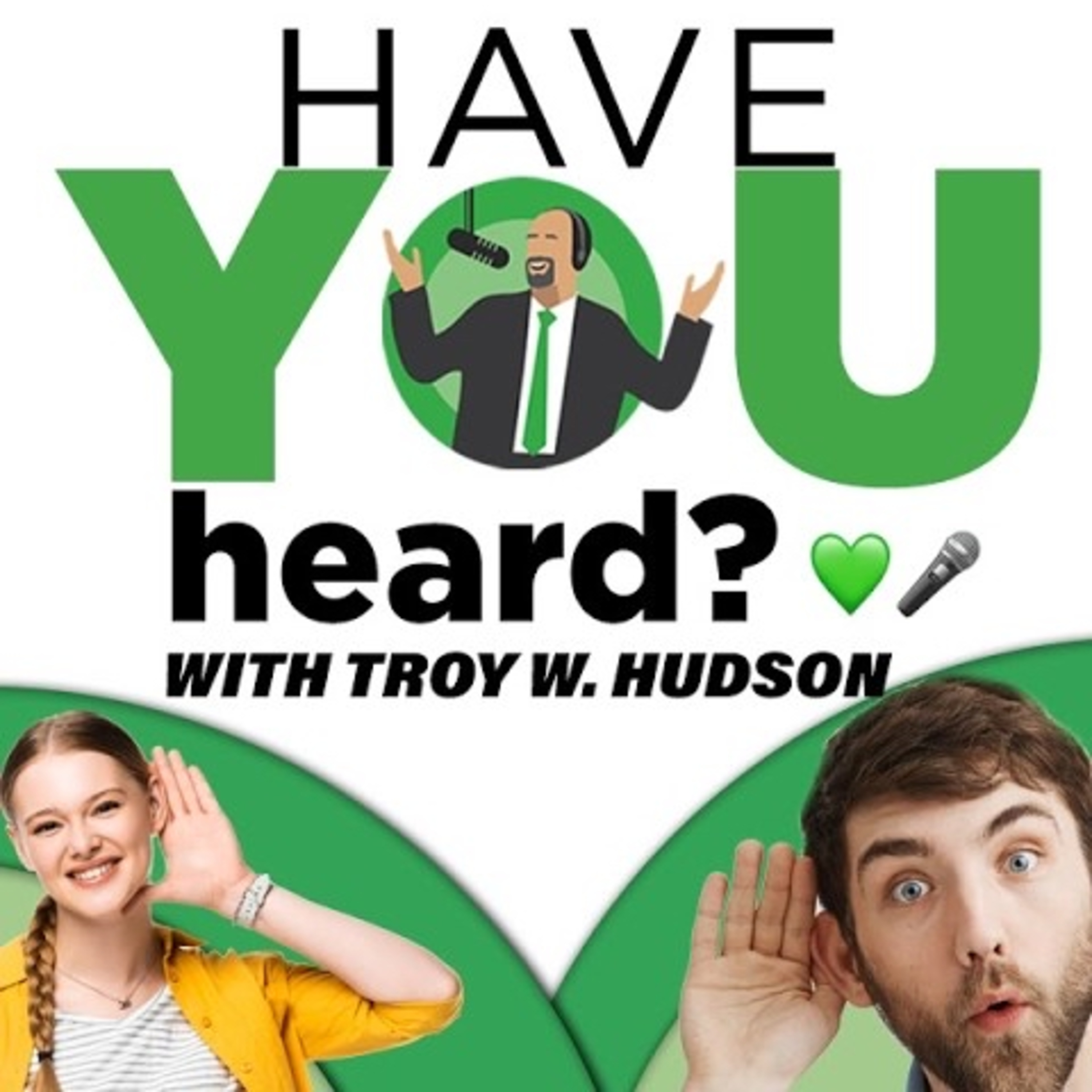 “Have YOU heard?” 11/25/24 episode artwork