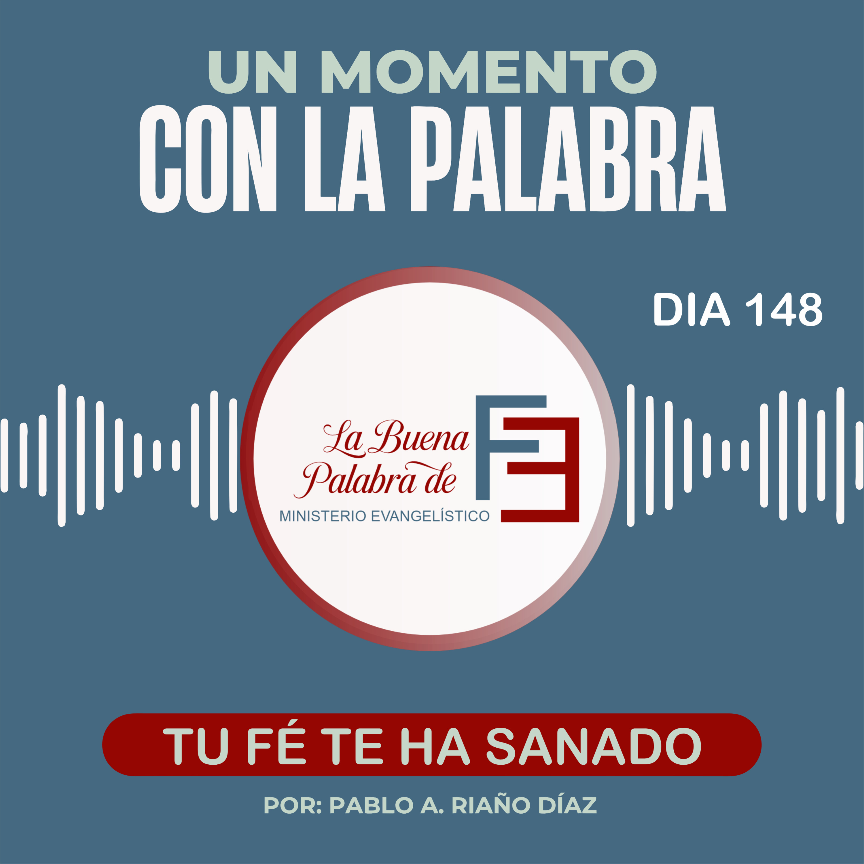 Día 148: TU FÉ TE HA SANADO episode artwork