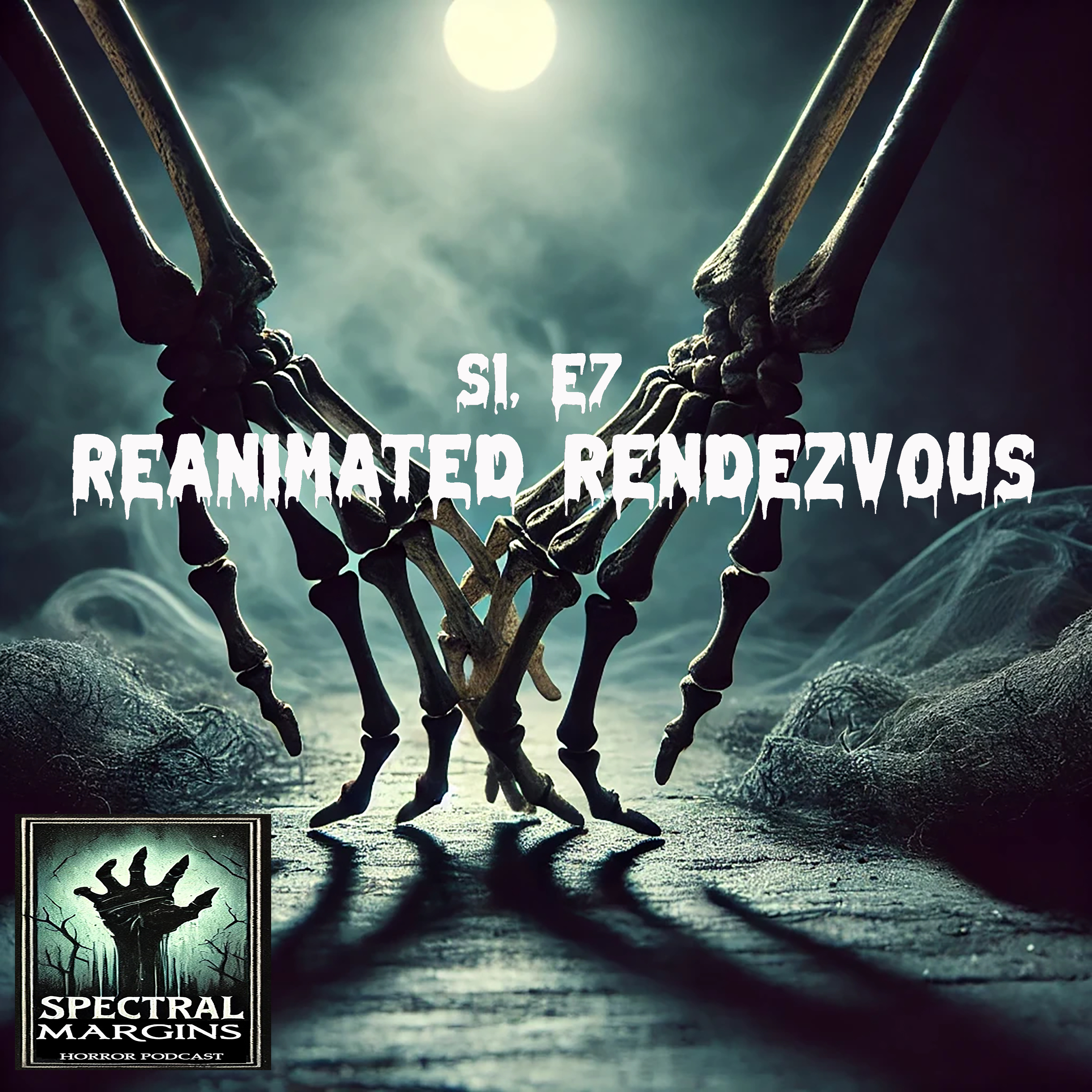 Spectral Margins Season 1, Episode 7: Reanimated Rendezvous episode artwork