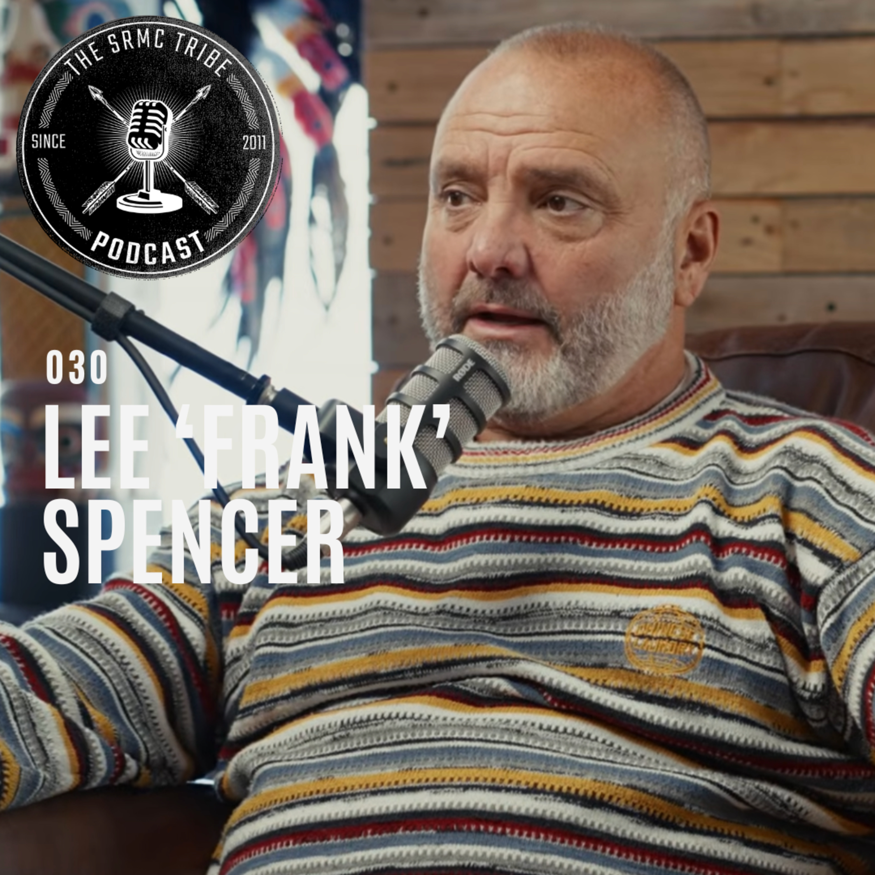 Episode 30 | Against All Odds: Lee Spencer's Extraordinary Journey | Lee ‘Frank’ Spencer episode artwork