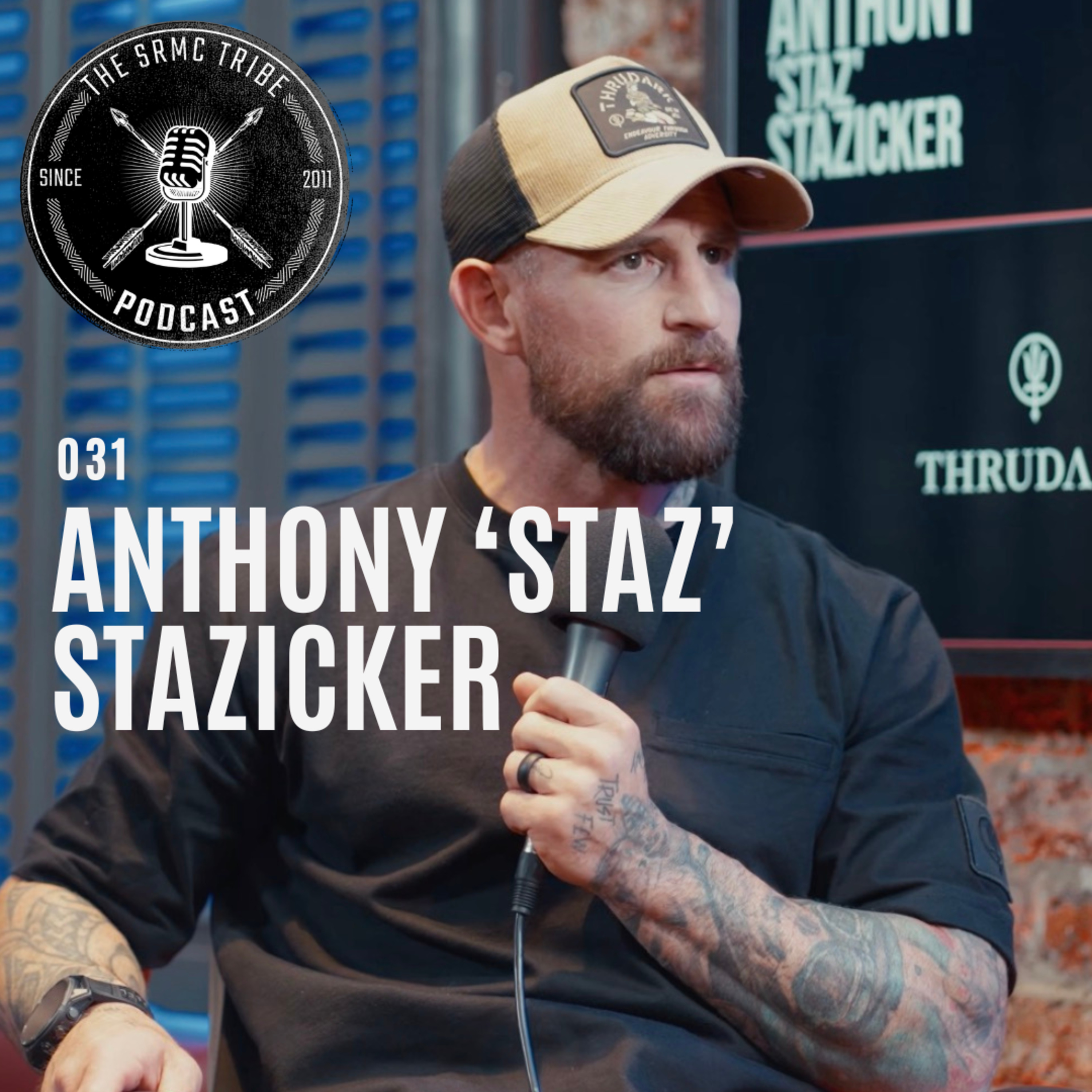 Episode 31 | Building Global Brand ThruDark, Everest and Early Life | Anthony 'Staz' Stazicker episode artwork