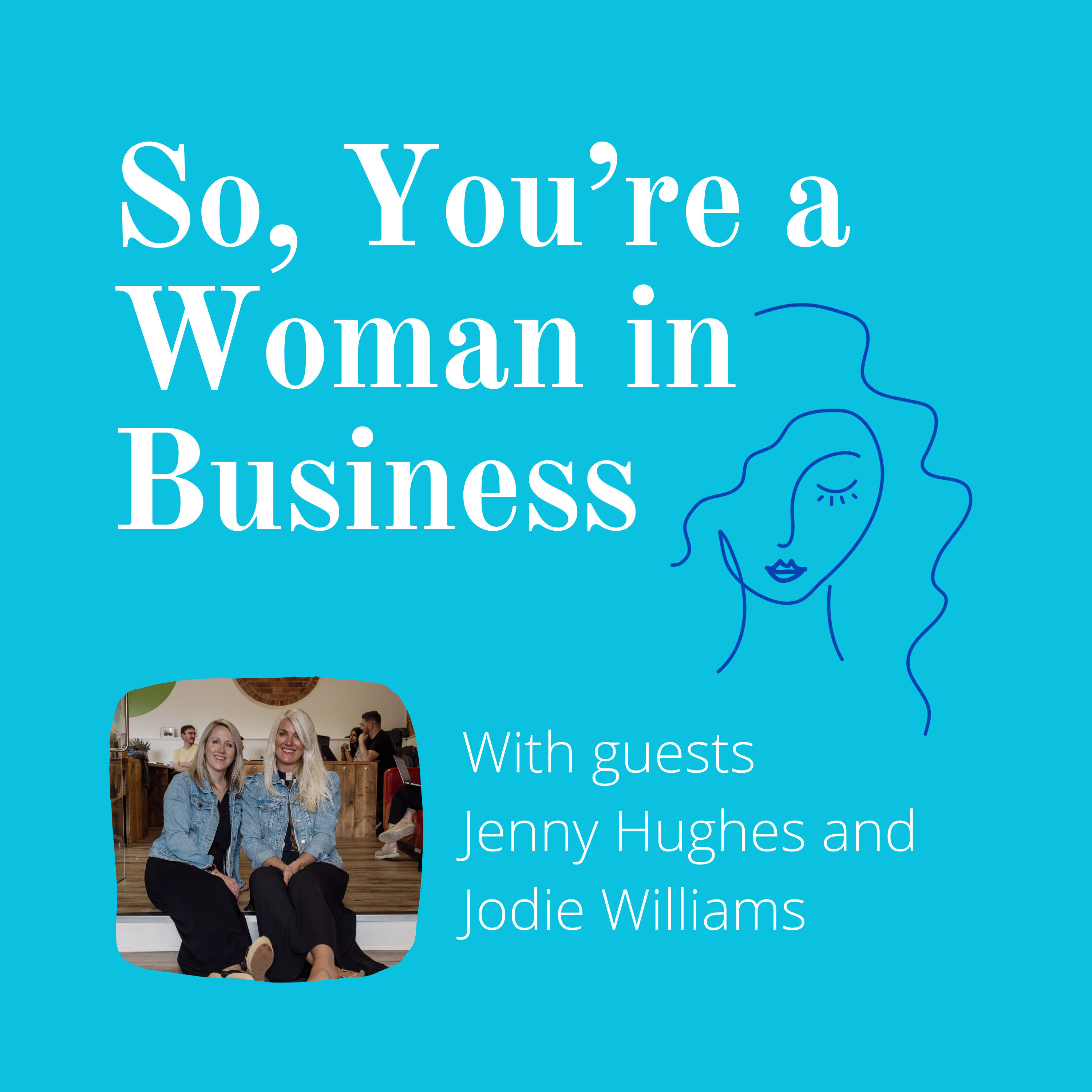 So, You\'re a Woman in Business