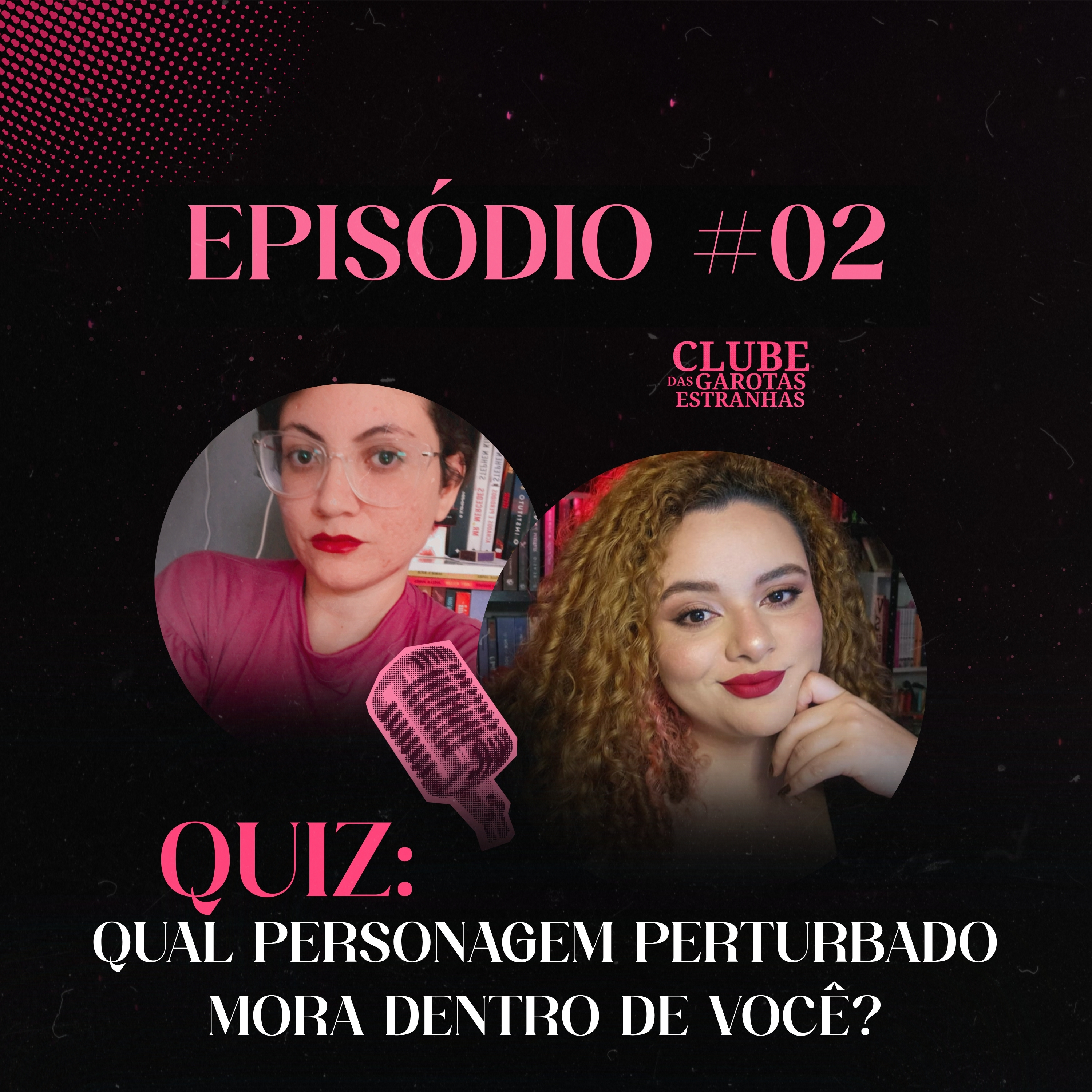 Clube das Garotas Estranhas